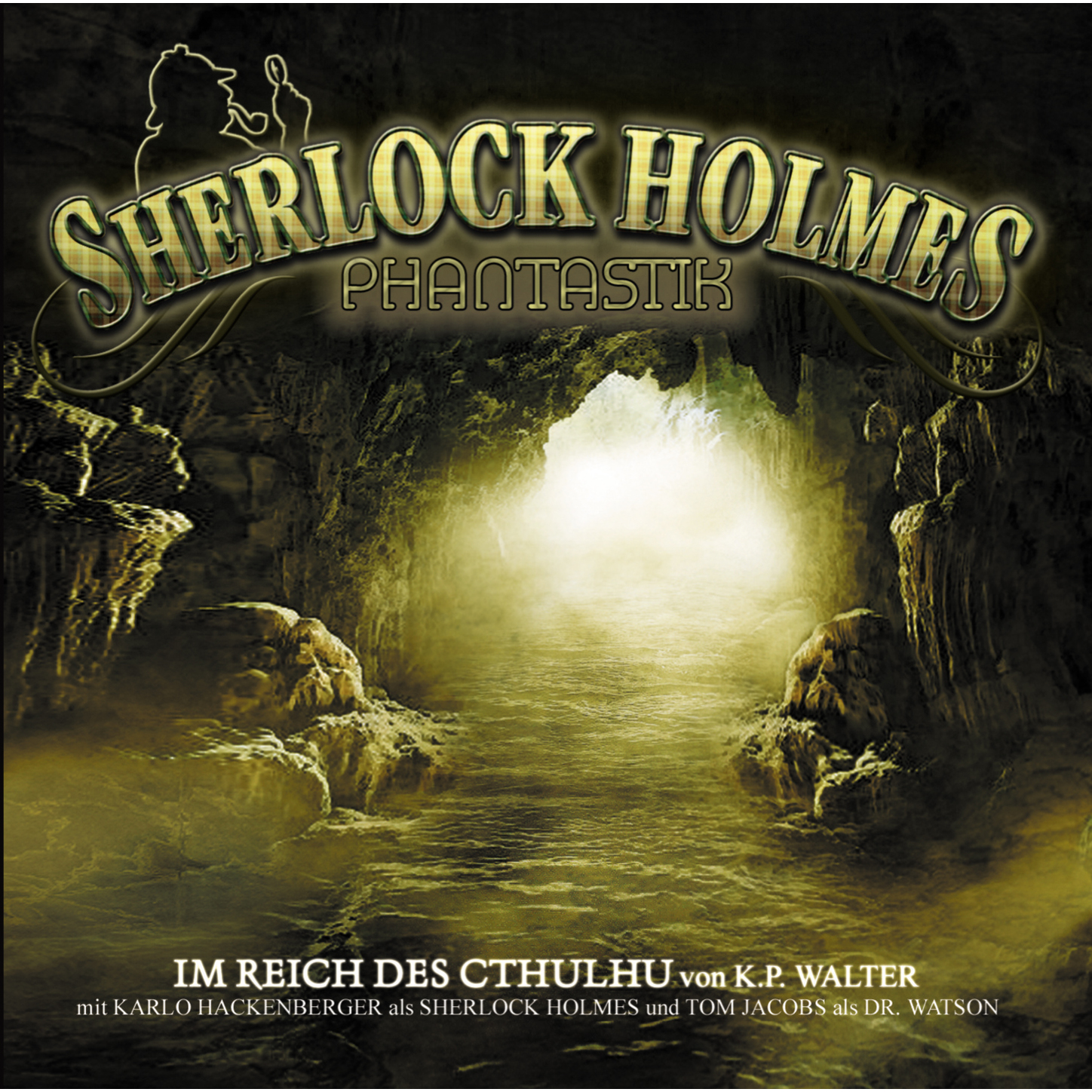 Обложка книги «Sherlock Holmes Phantastik, Im Reich des Cthulhu»