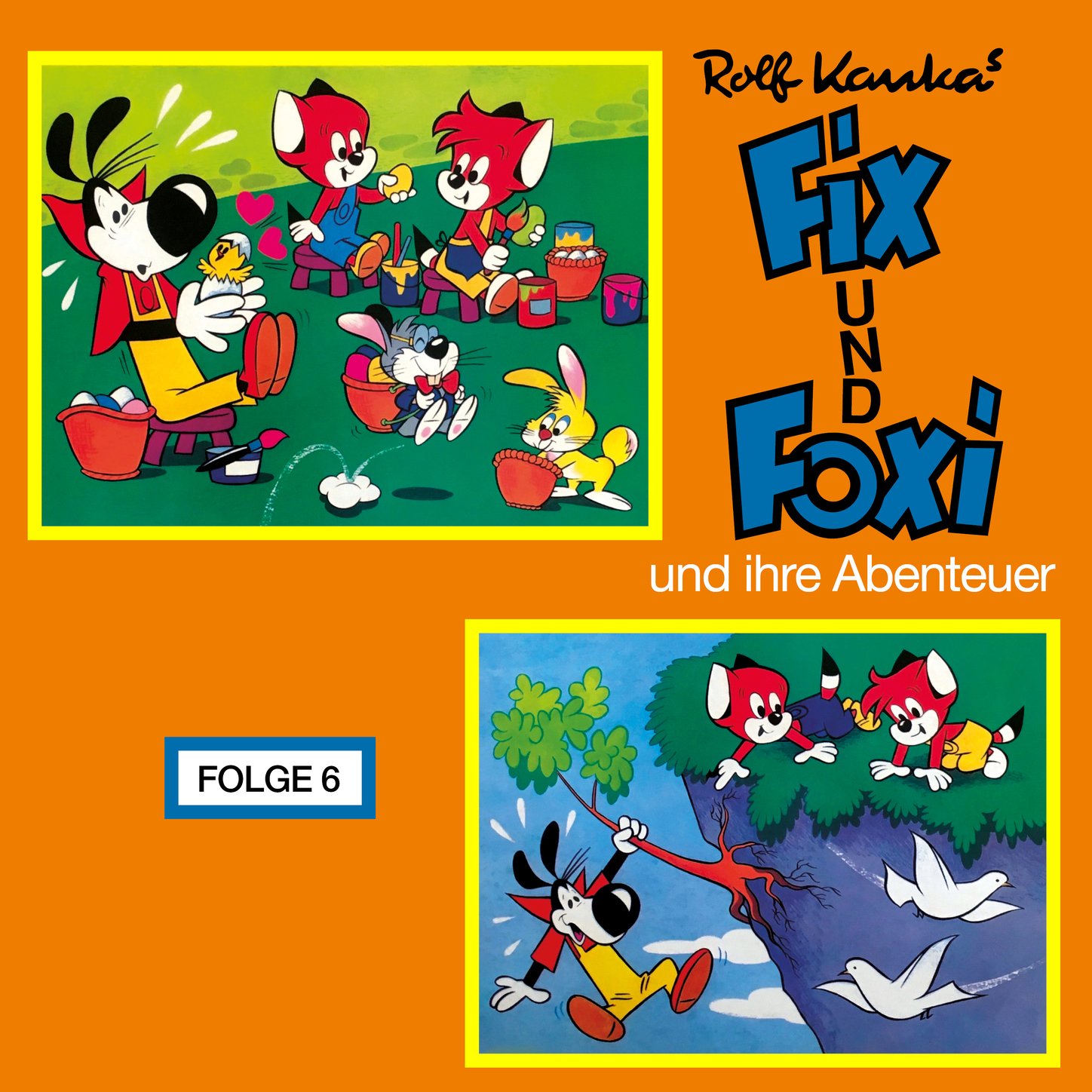 Обложка книги «Fix und Foxi, Fix und Foxi und ihre Abenteuer, Folge 6»