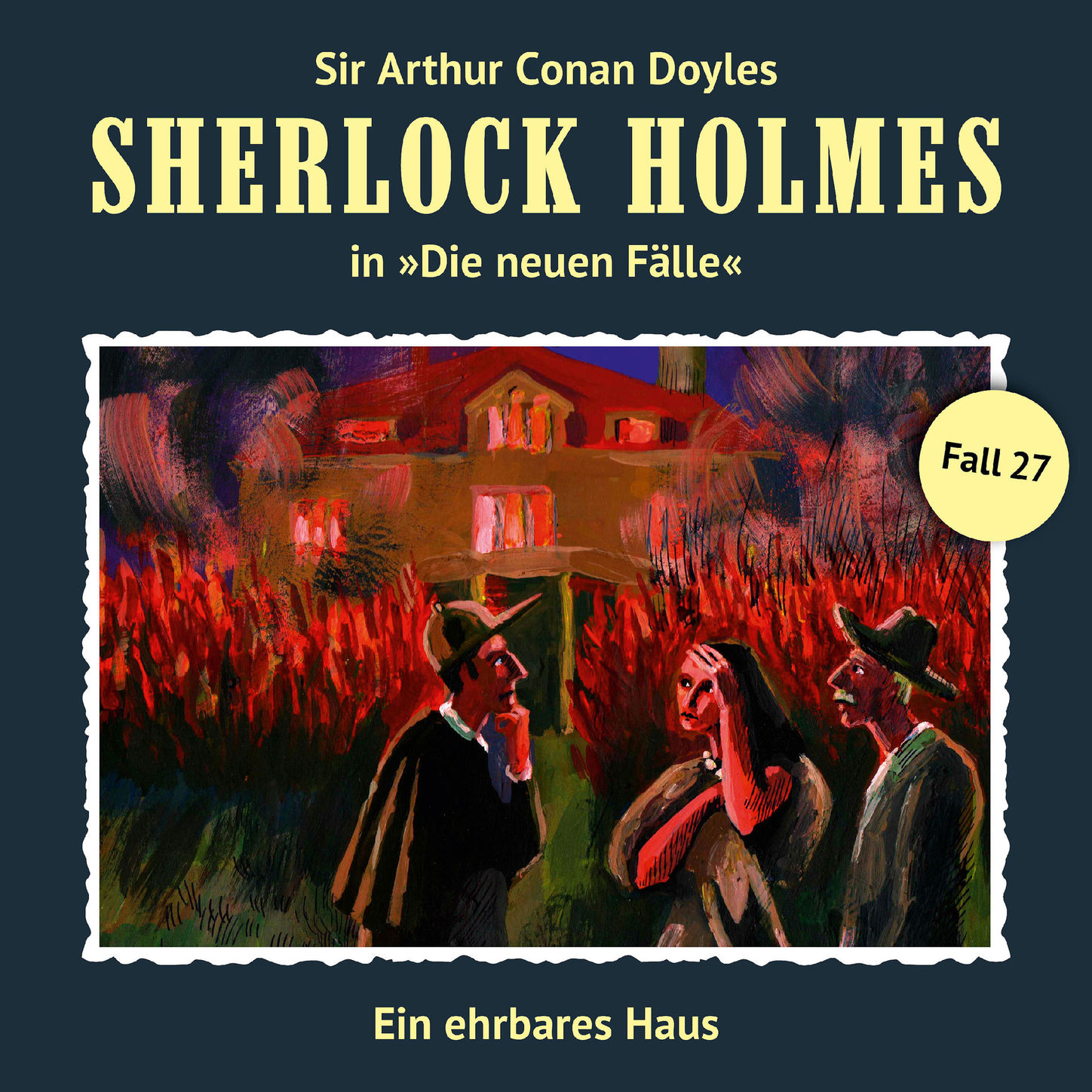 Обложка книги «Sherlock Holmes, Die neuen Fälle, Fall 27: Ein ehrbares Haus»