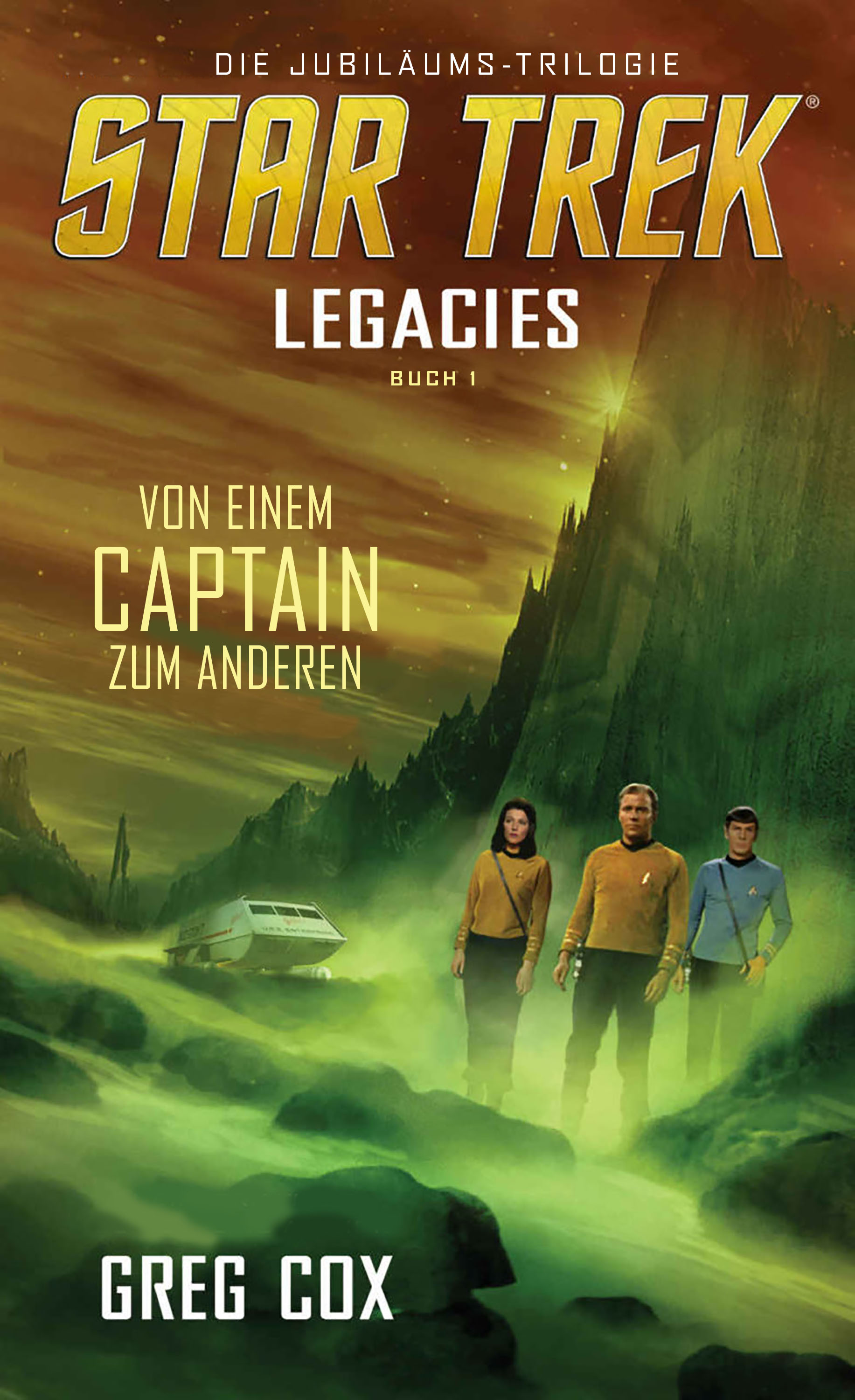 Обложка книги «Star Trek - Legacies 1: Von einem Captain zum anderen»