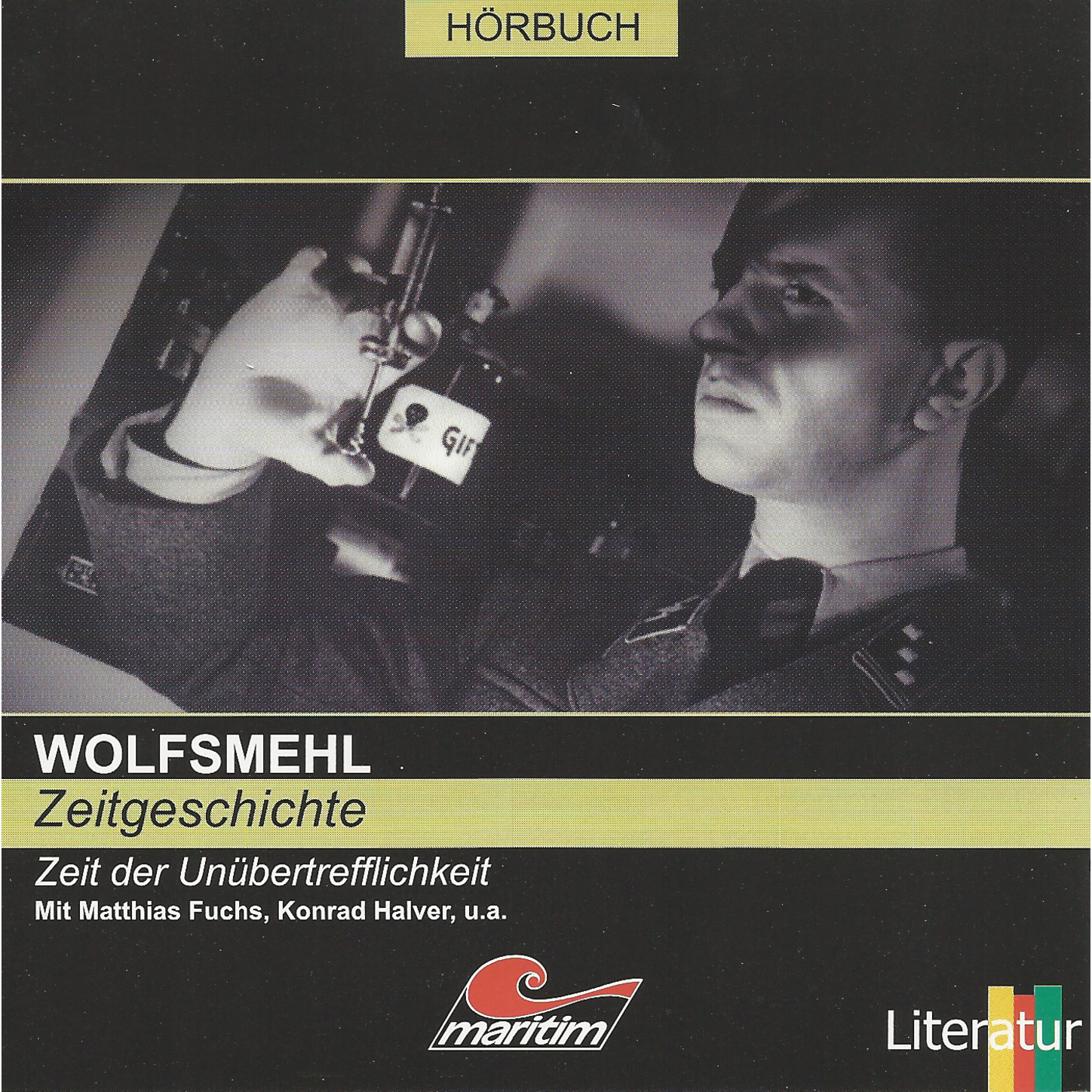 Обложка книги «Wolfsmehl, Zeitgeschichte - Zeit der Unübertrefflichkeit»