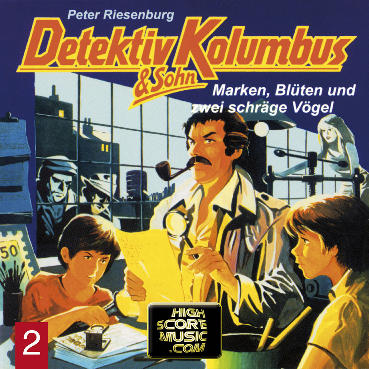 Обложка книги «Detektiv Kolumbus & Sohn, Folge 2: Marken, Blüten und zwei schräge Vögel»