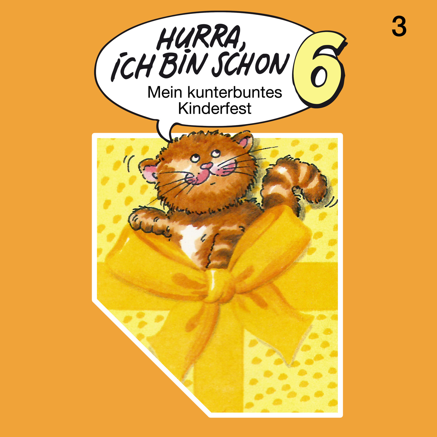 Обложка книги «Hurra, ich bin schon ..., Folge 3: Hurra, ich bin schon 6»