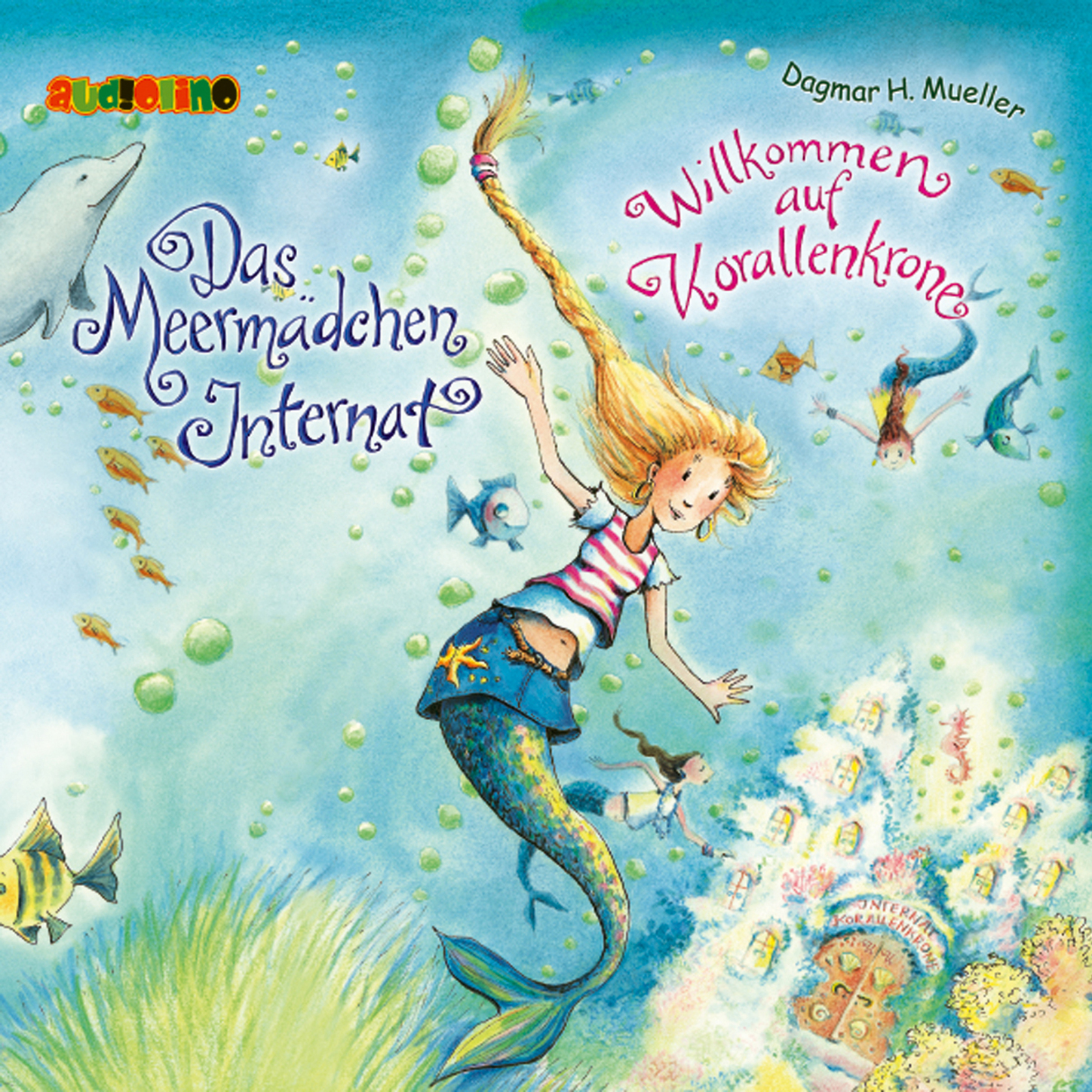Обложка книги «Willkommen auf Korallenkrone - Das Meermädchen-Internat 1»