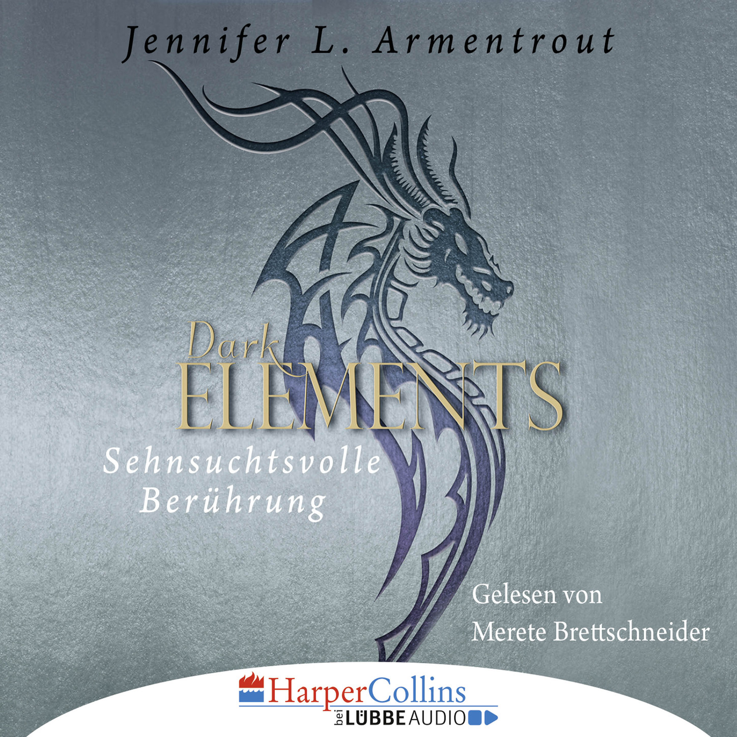Обложка книги «Sehnsuchtsvolle Berührung - Dark Element 3 (Ungekürzt)»