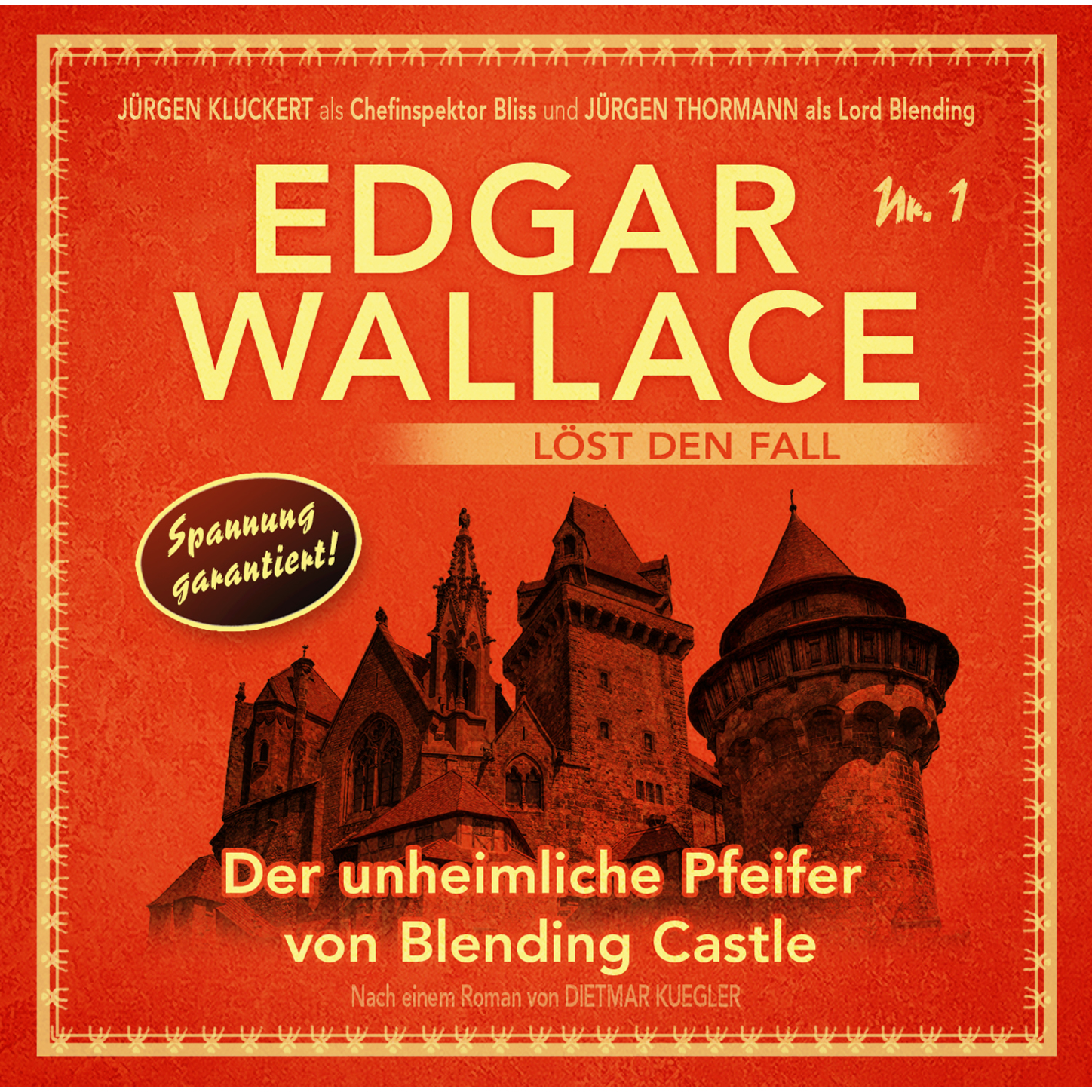 Обложка книги «Edgar Wallace - Edgar Wallace löst den Fall, Nr. 1: Der unheimliche Pfeifer von Blending Castle»