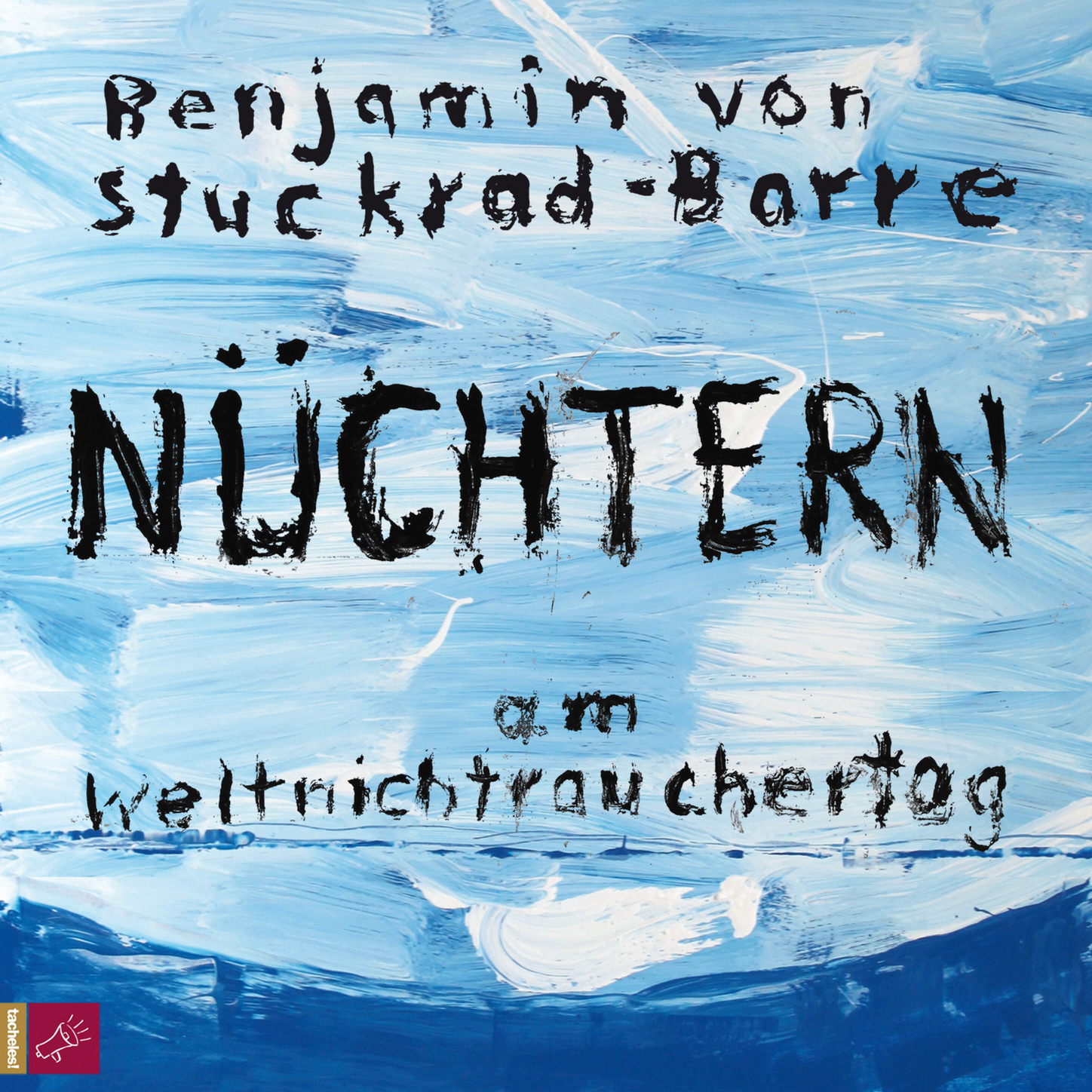 Обложка книги «Nüchtern am Weltnichtrauchertag (ungekürzt)»