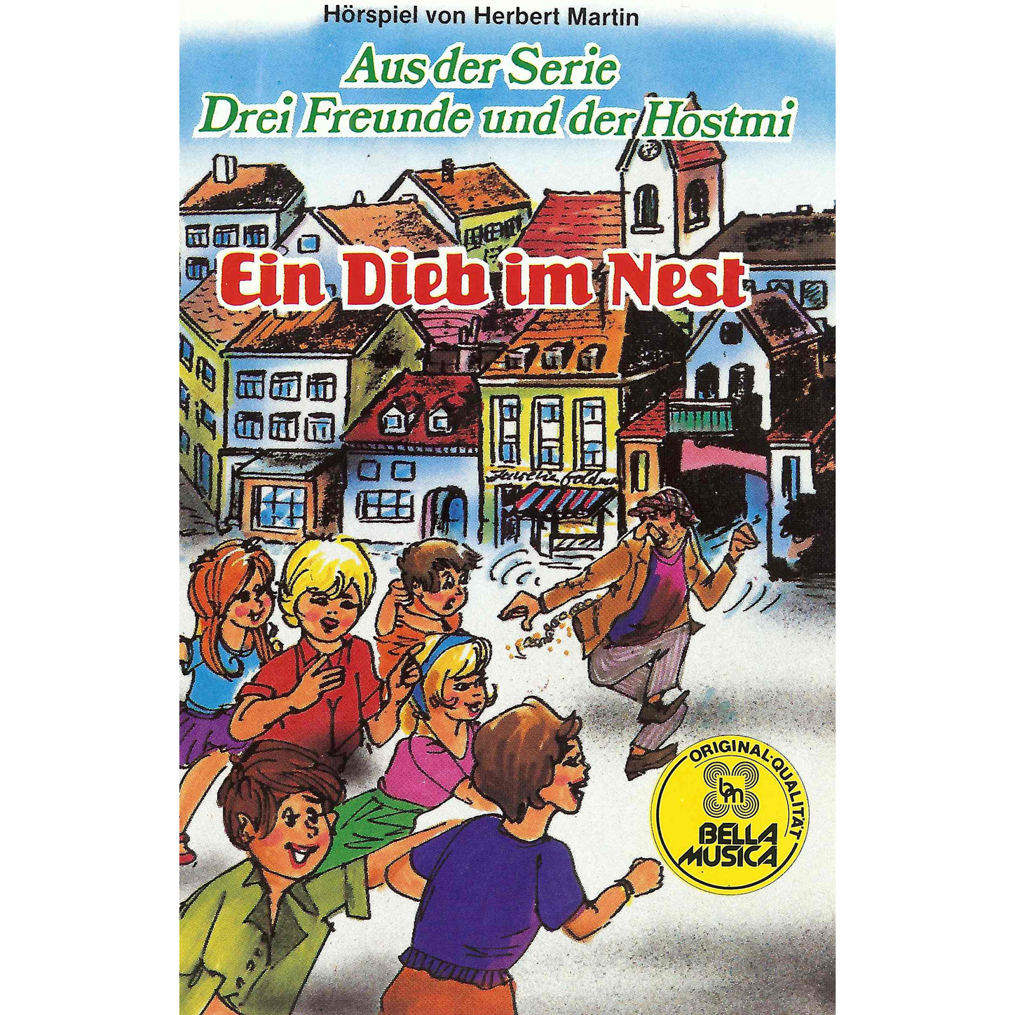 Обложка книги «Drei Freunde und der Hostmi, Ein Dieb im Nest»