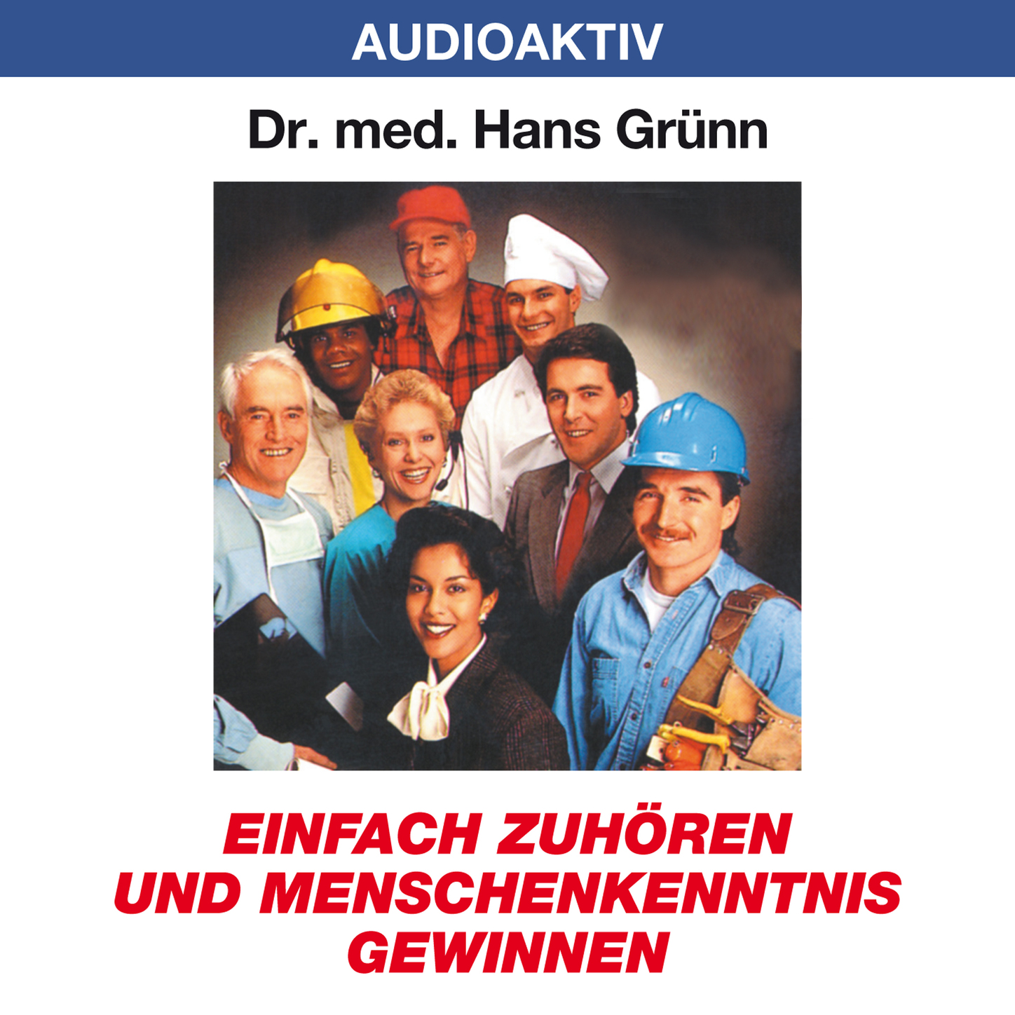 Обложка книги «Einfach zuhören und Menschenkenntnis gewinnen»