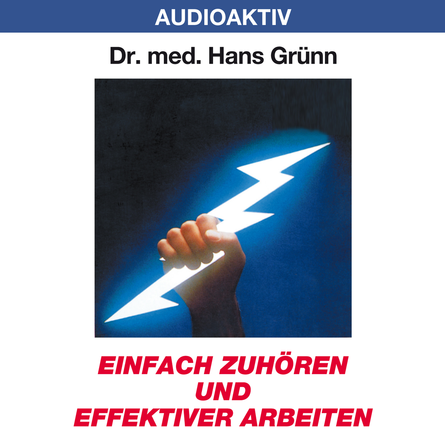 Обложка книги «Einfach zuhören und effektiver arbeiten»
