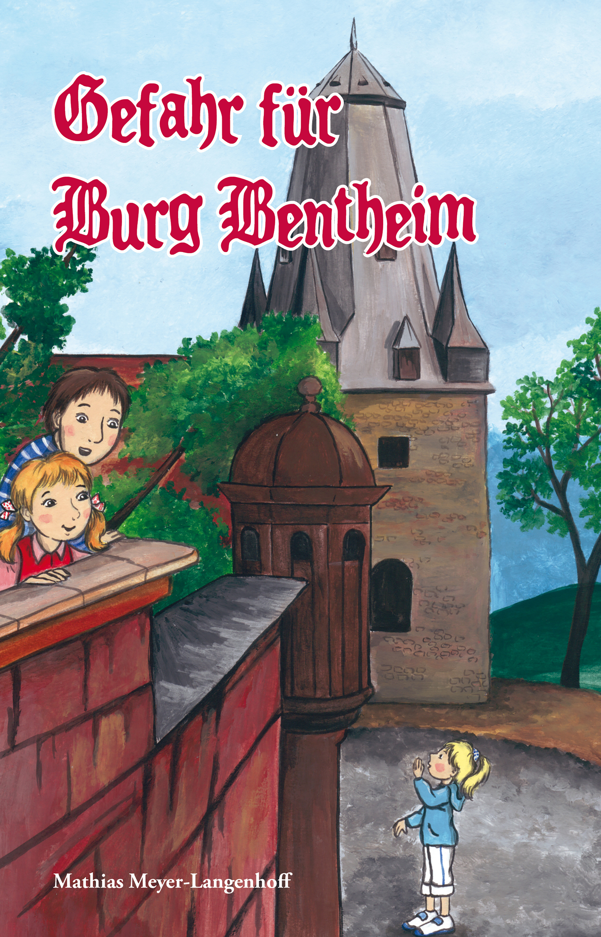 Обложка книги «Gefahr für Burg Bentheim»