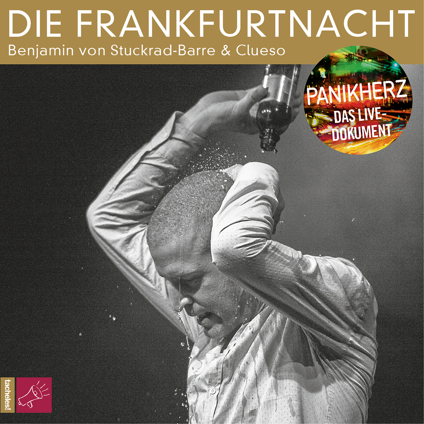 Обложка книги «Die Frankfurtnacht - Panikherz. Das Live-Dokument»