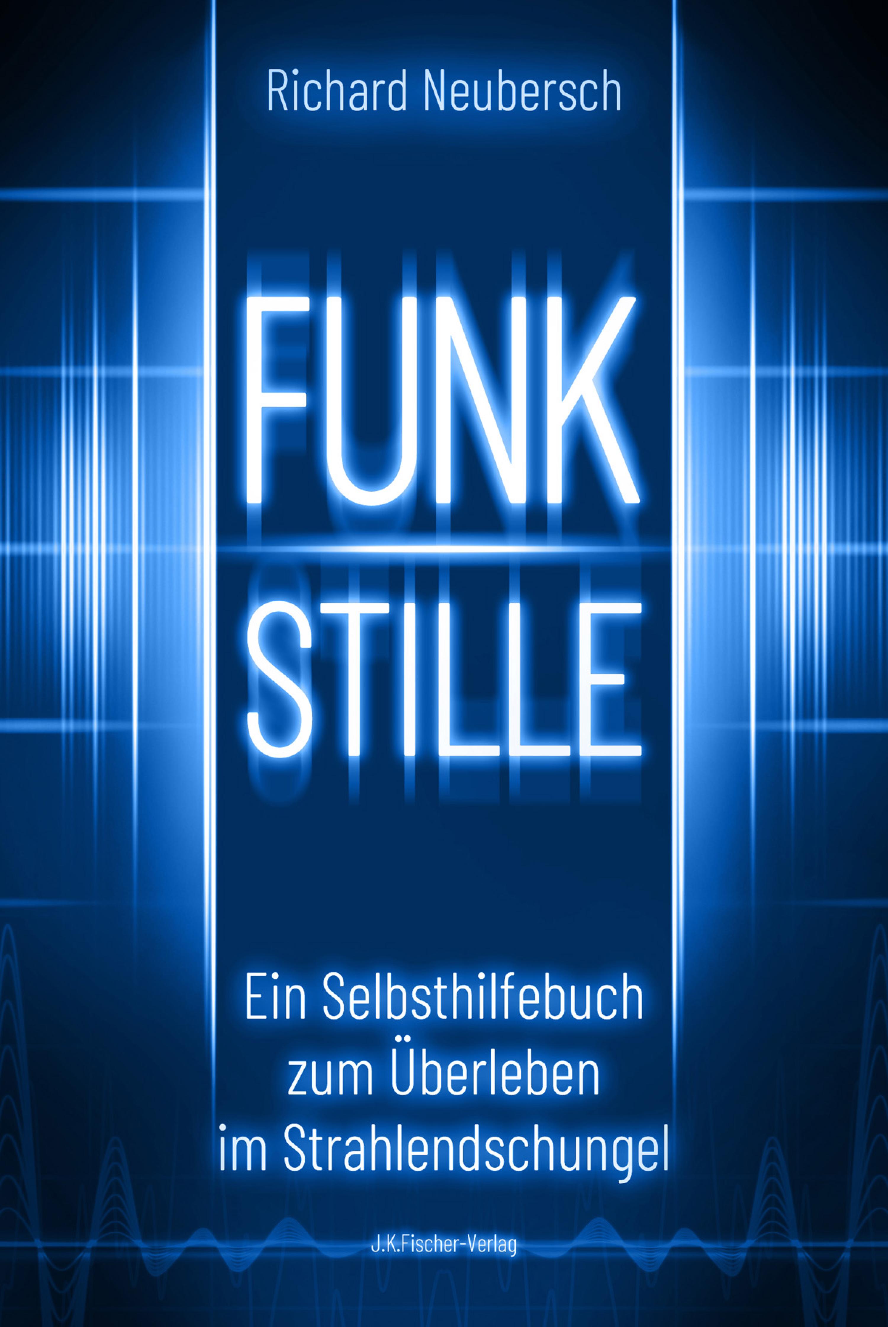 Обложка книги «FUNKSTILLE»