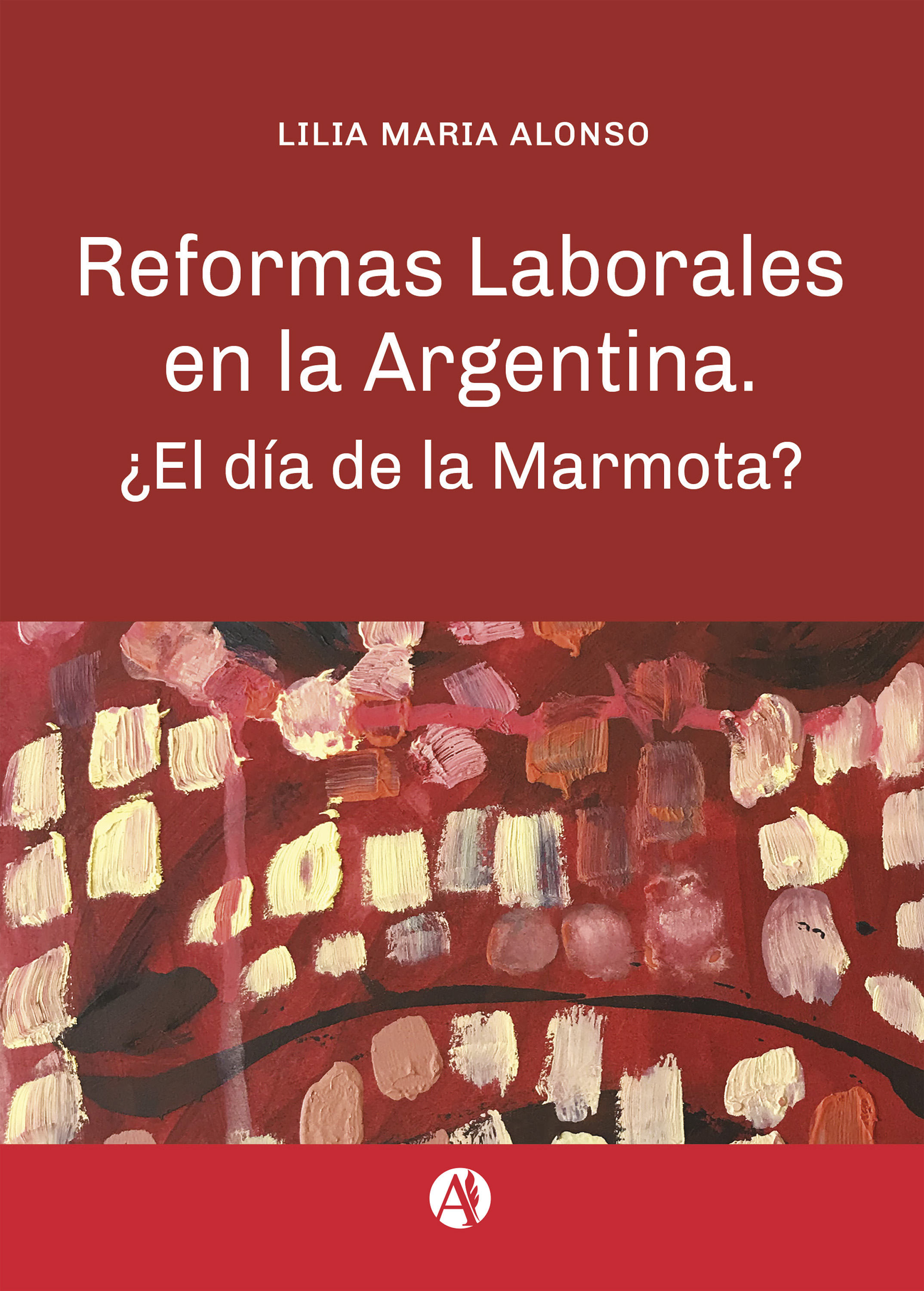 Обложка книги «Reformas laborales en la Argentina»