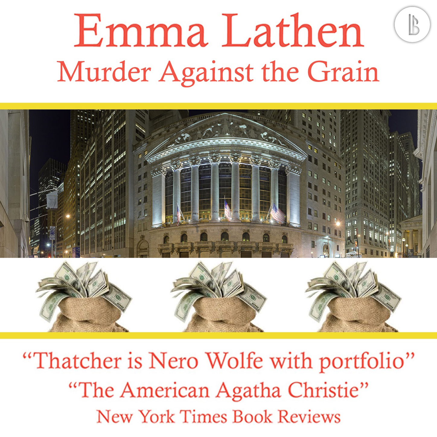 Обложка книги «Murder Against the Grain - The Emma Lathen Booktrack Edition, Book 6»