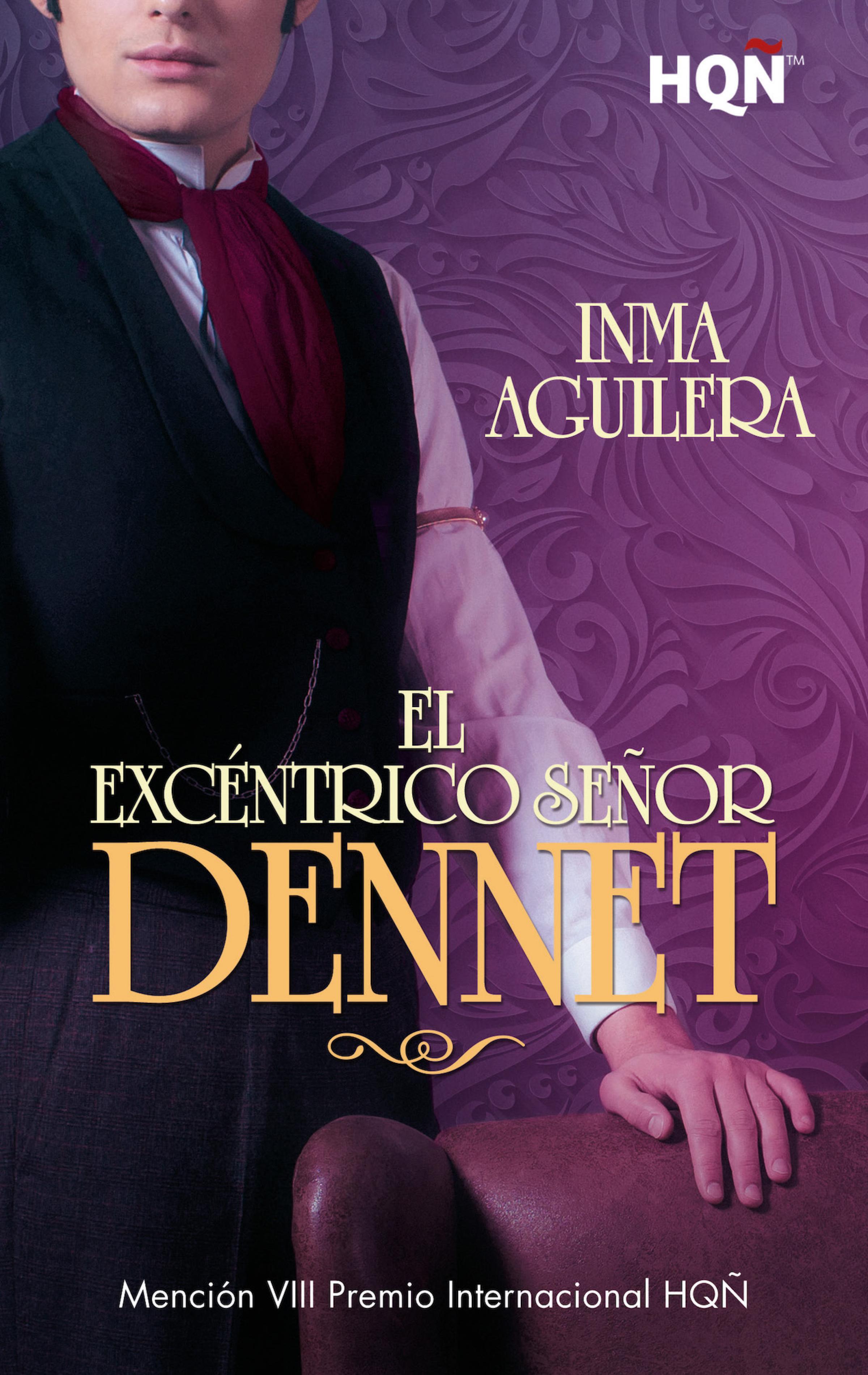 Обложка книги «El excéntrico señor Dennet»