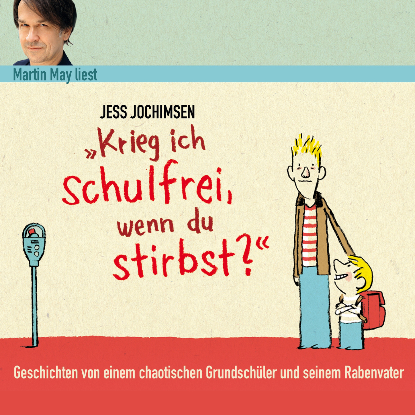Обложка книги «Krieg ich schulfrei, wenn du stirbst?»