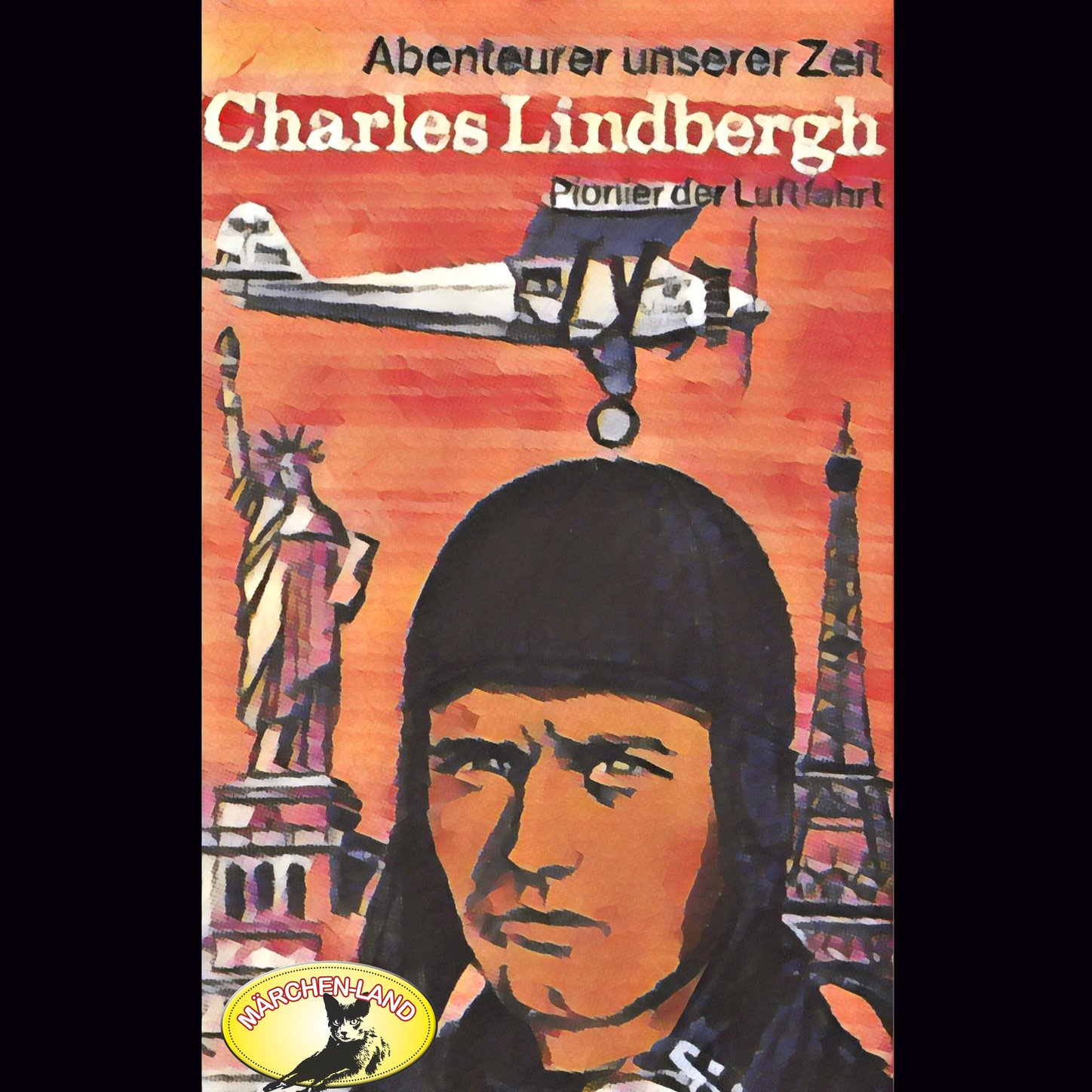 Обложка книги «Abenteurer unserer Zeit, Charles Lindbergh»