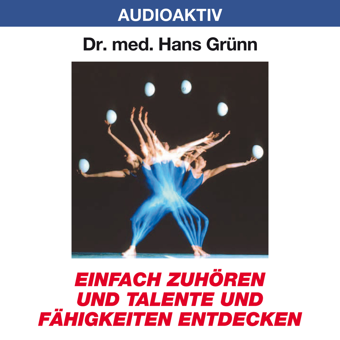 Обложка книги «Einfach zuhören und Talente und Fähigkeiten entdecken»