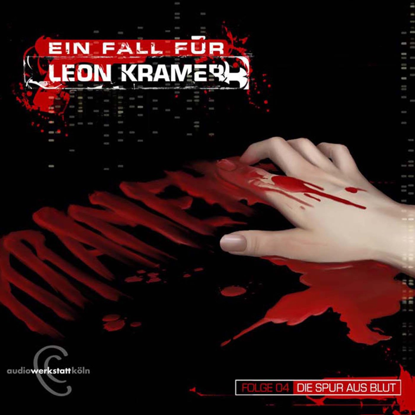 Обложка книги «Leon Kramer, Folge 4: Die Spur aus Blut»