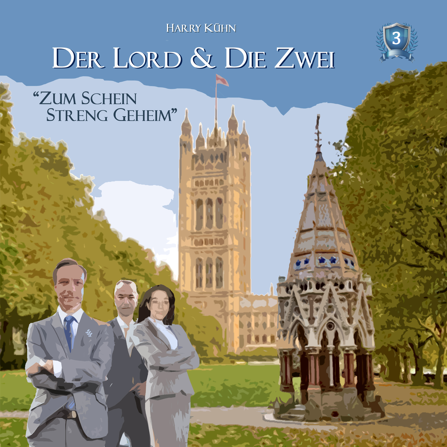 Обложка книги «Der Lord & die Zwei, Folge 3: Zum Schein streng geheim»
