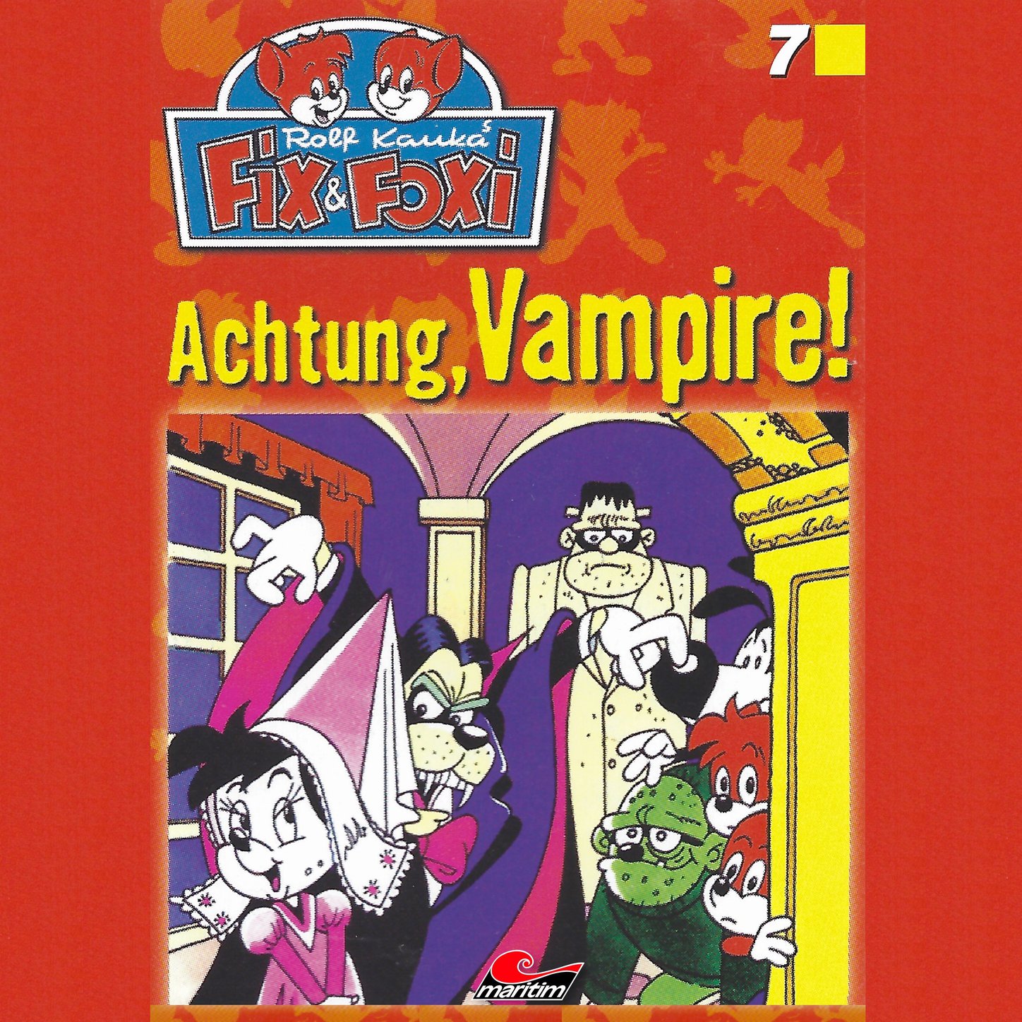 Обложка книги «Fix & Foxi, Folge 7: Achtung, Vampire!»