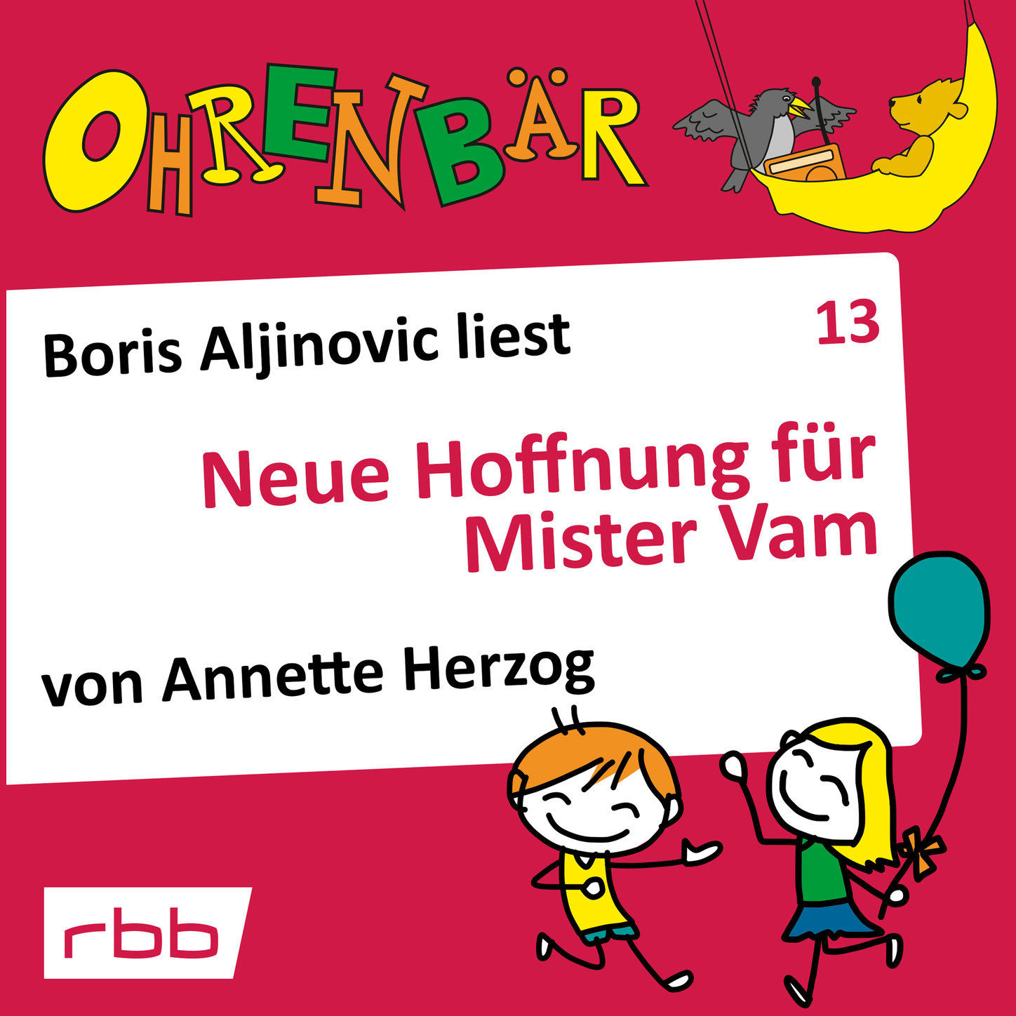 Обложка книги «Ohrenbär - eine OHRENBÄR Geschichte, Folge 13: Neue Hoffnung für Mr. Vam (Hörbuch mit Musik)»