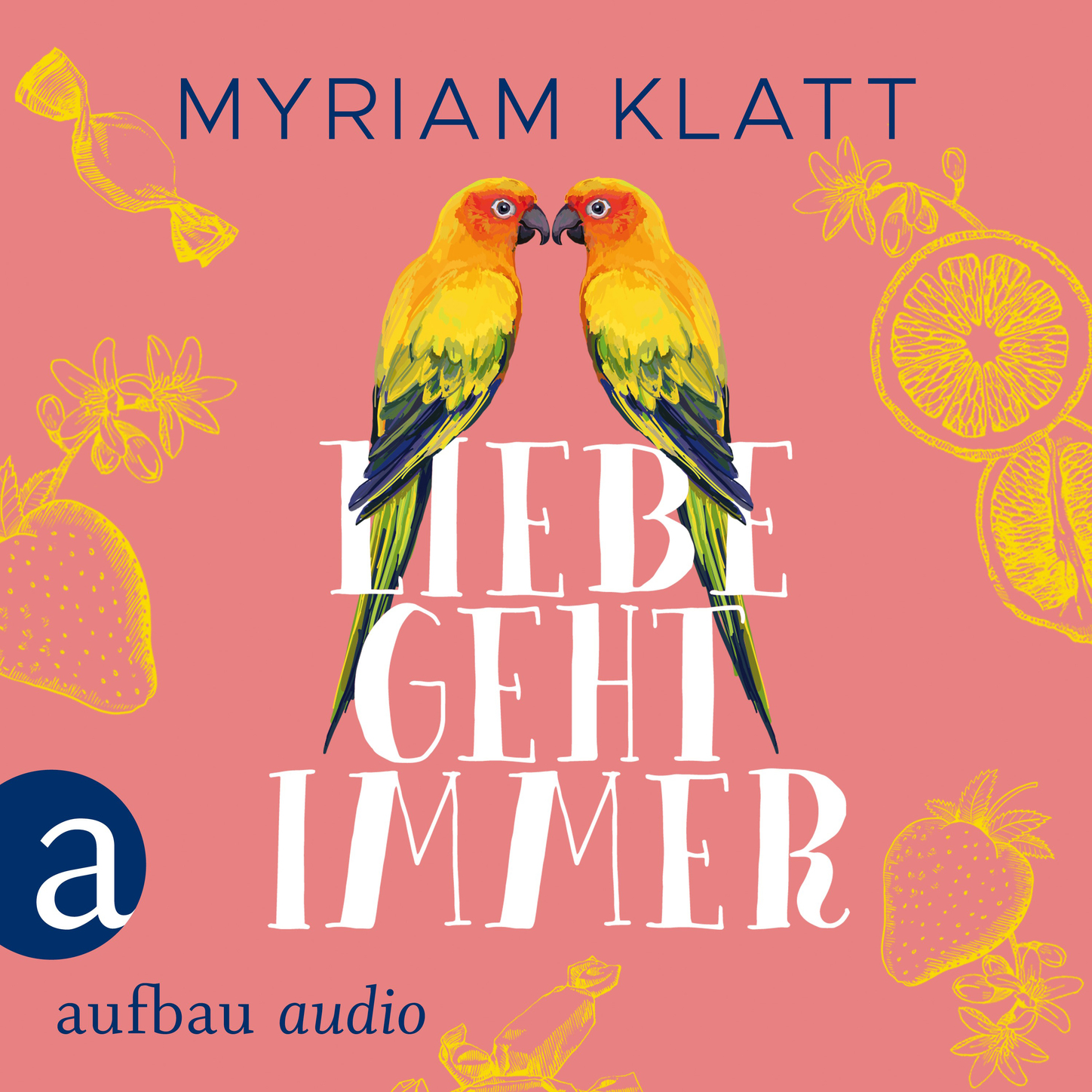 Обложка книги «Liebe geht immer (Ungekürzt)»