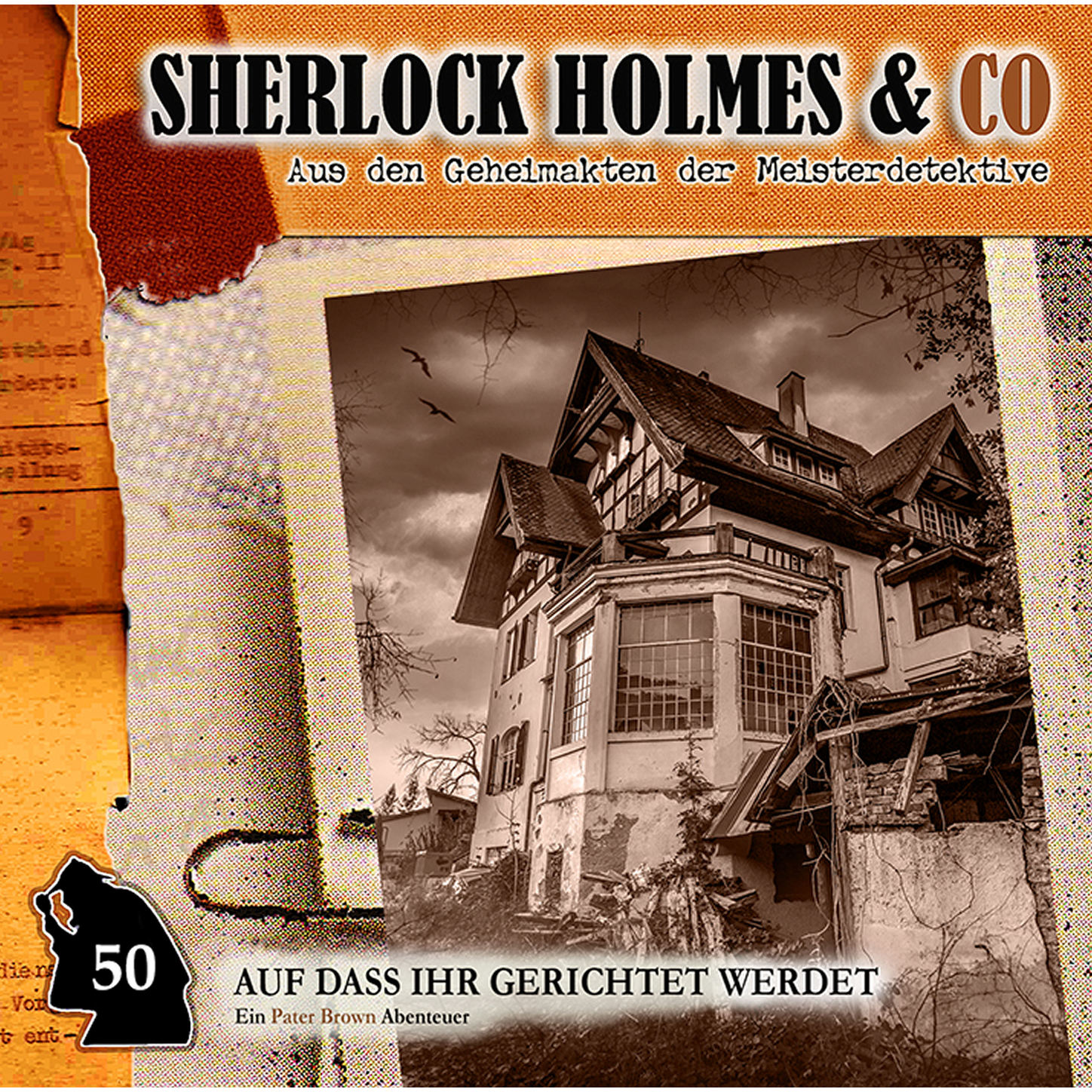 Обложка книги «Sherlock Holmes & Co, Folge 50: Auf dass ihr gerichtet werdet»