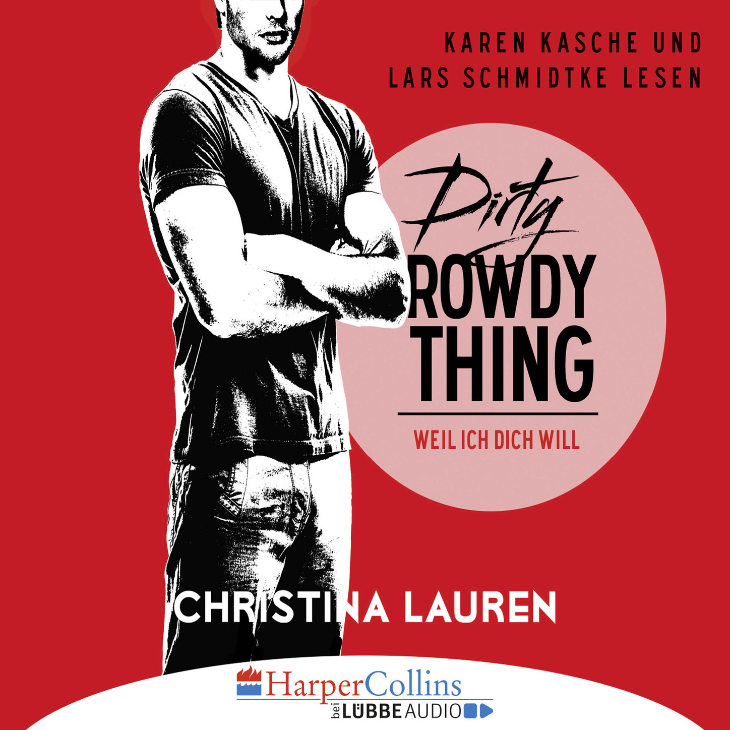 Обложка книги «Dirty Rowdy Thing - Weil ich dich will - Wild Seasons, Teil 2»