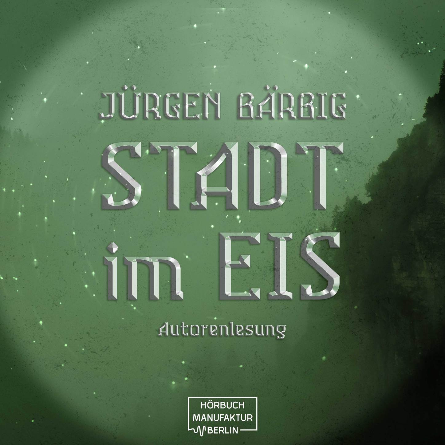 Обложка книги «Stadt im Eis (ungekürzt)»