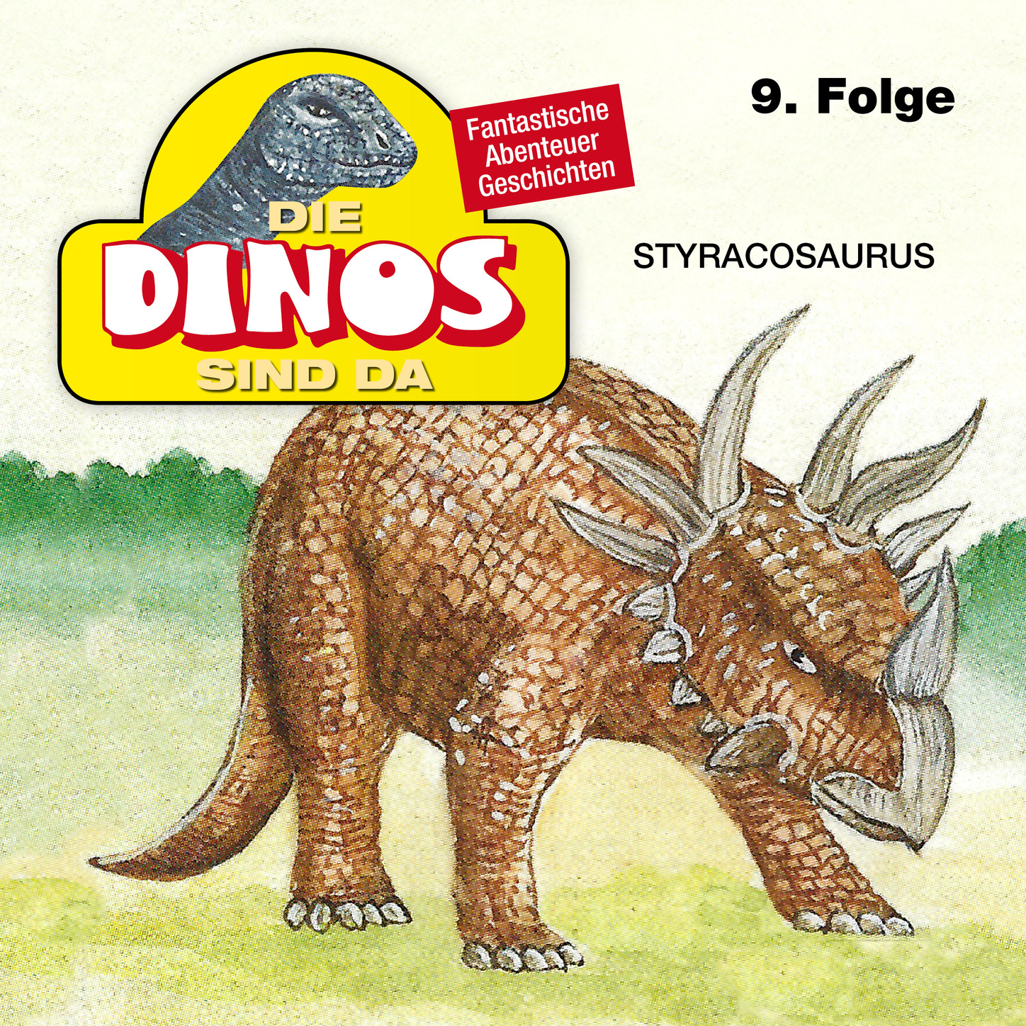 Обложка книги «Die Dinos sind da, Folge 9: Styracosaurus»