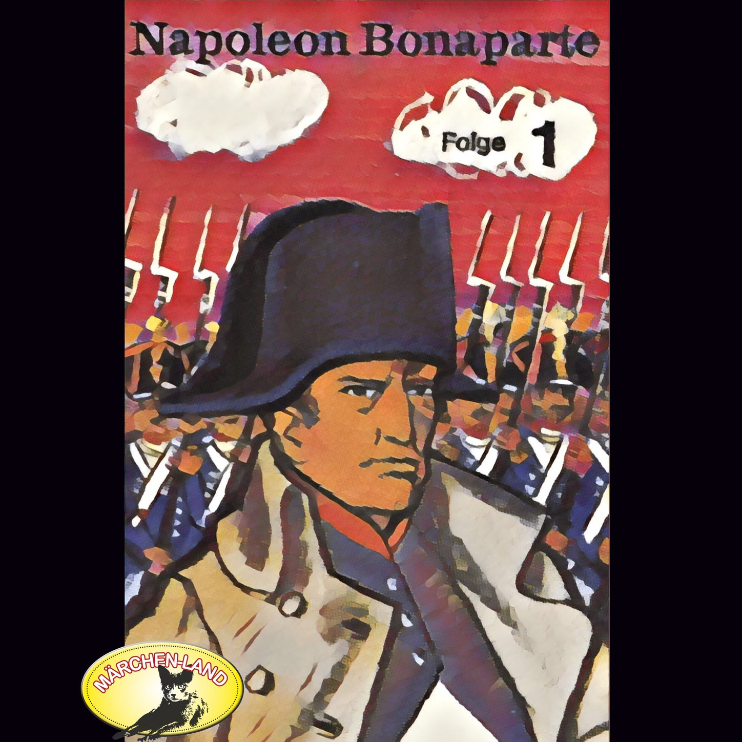 Обложка книги «Abenteurer unserer Zeit, Napoleon Bonaparte, Folge 1»