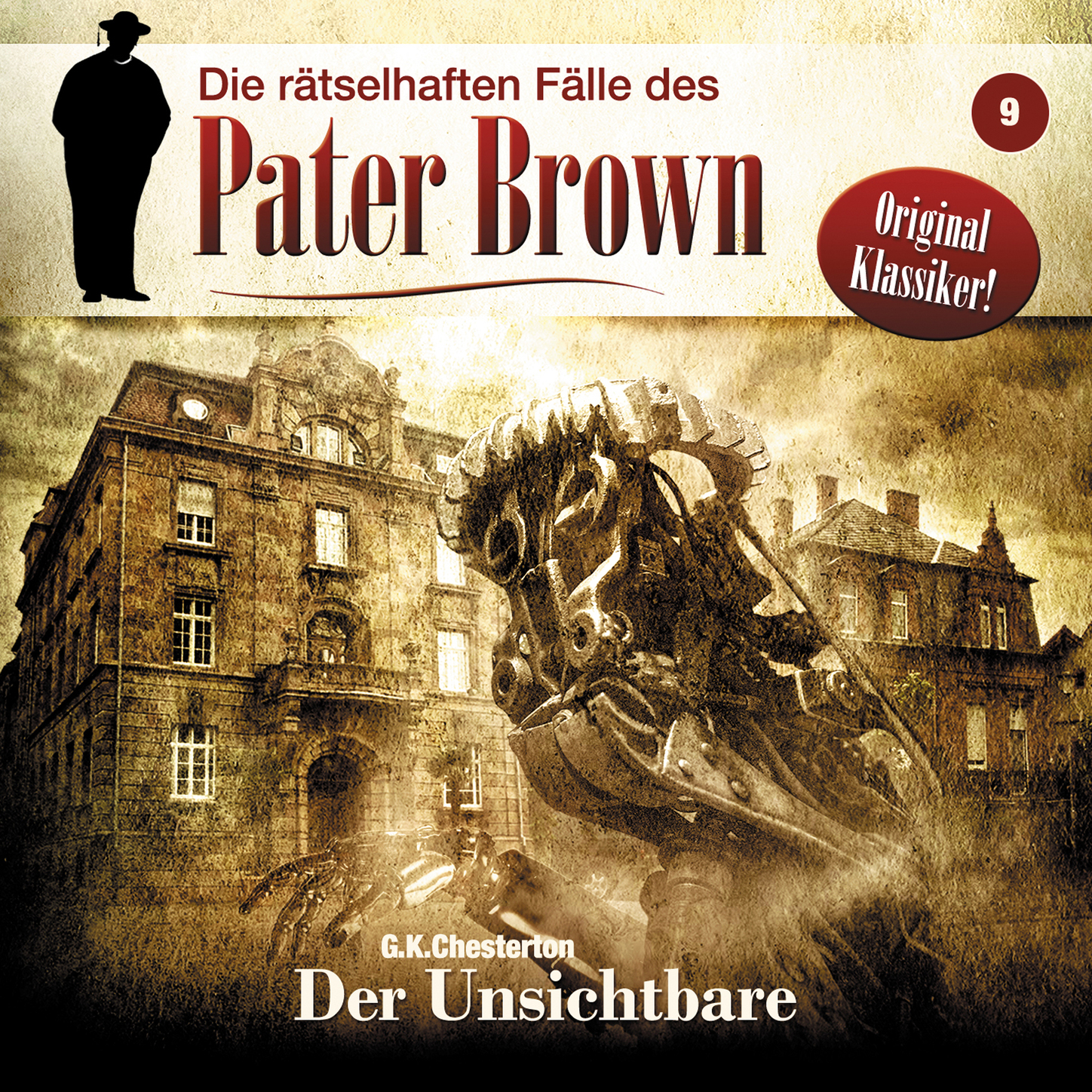 Обложка книги «Die rätselhaften Fälle des Pater Brown, Folge 9: Der Unsichtbare»