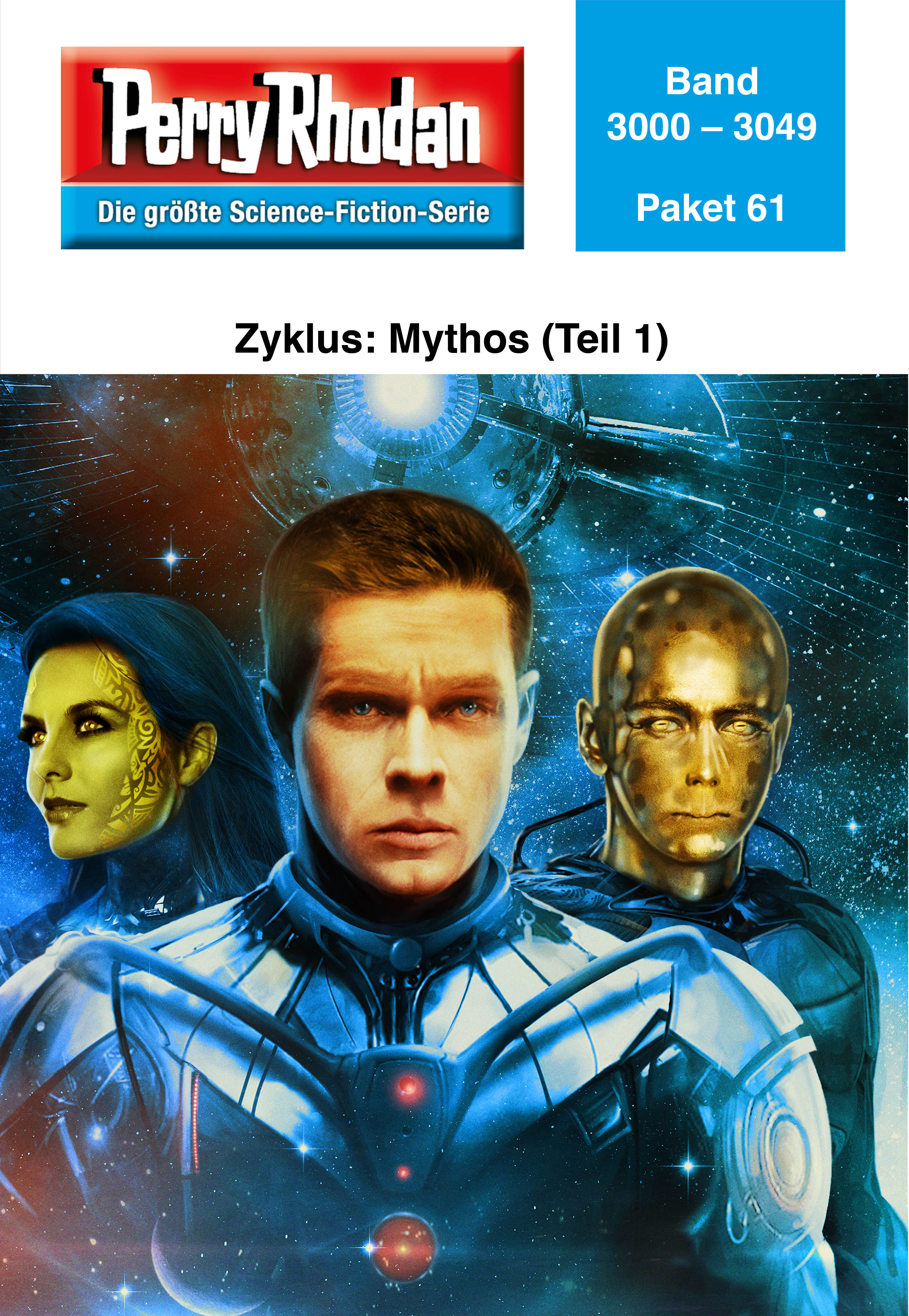 Обложка книги «Perry Rhodan-Paket 61: Mythos (Teil1)»