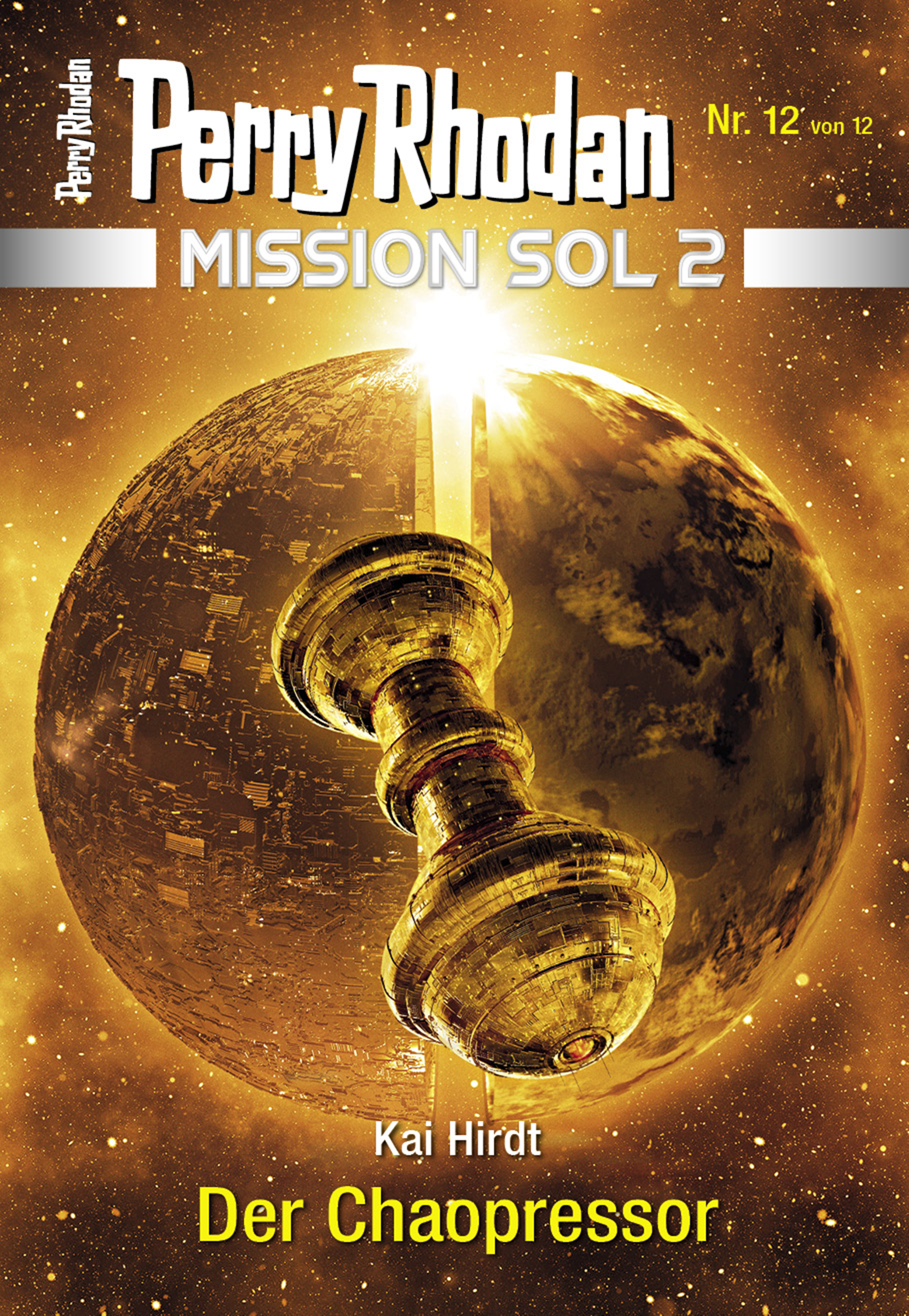 Обложка книги «Mission SOL 2020 / 12: Der Chaopressor»