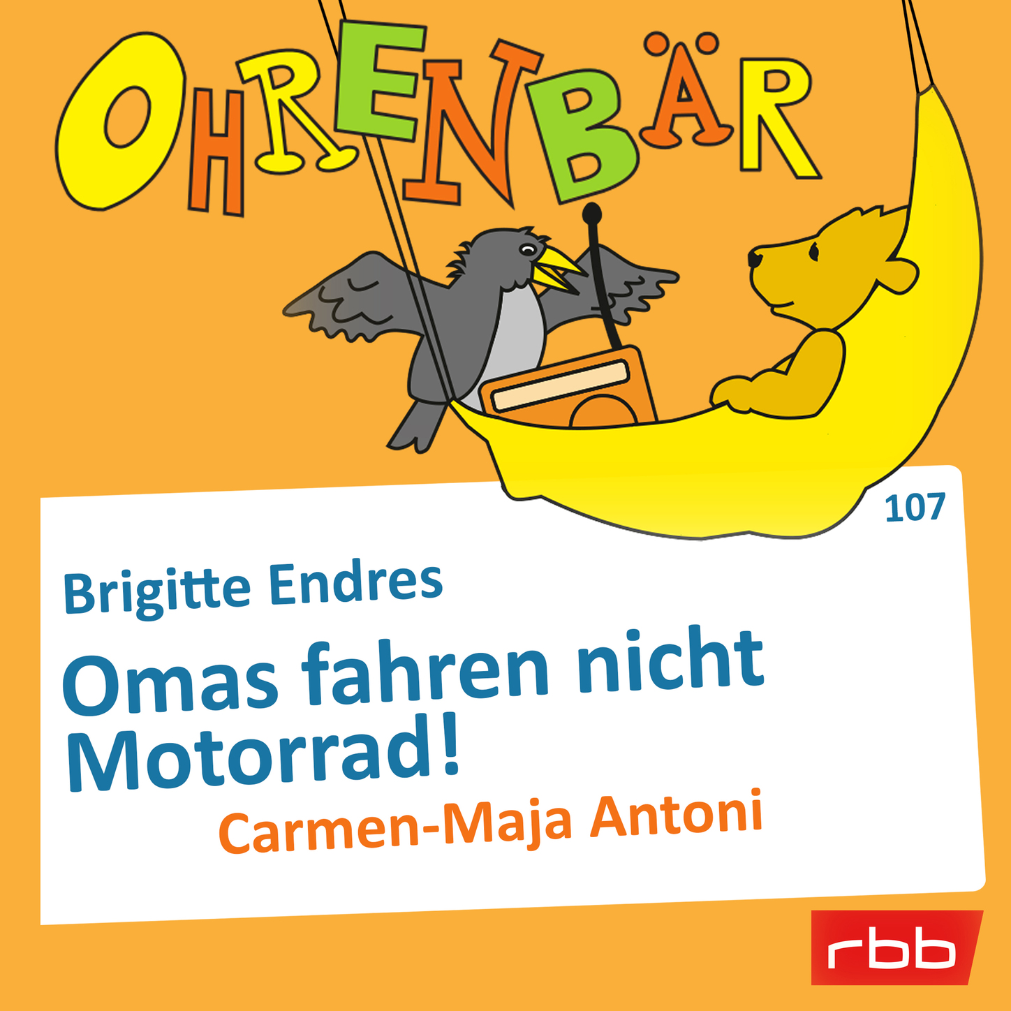 Обложка книги «Ohrenbär - eine OHRENBÄR Geschichte, Folge 107: Omas fahren nicht Motorrad! (Hörbuch mit Musik)»