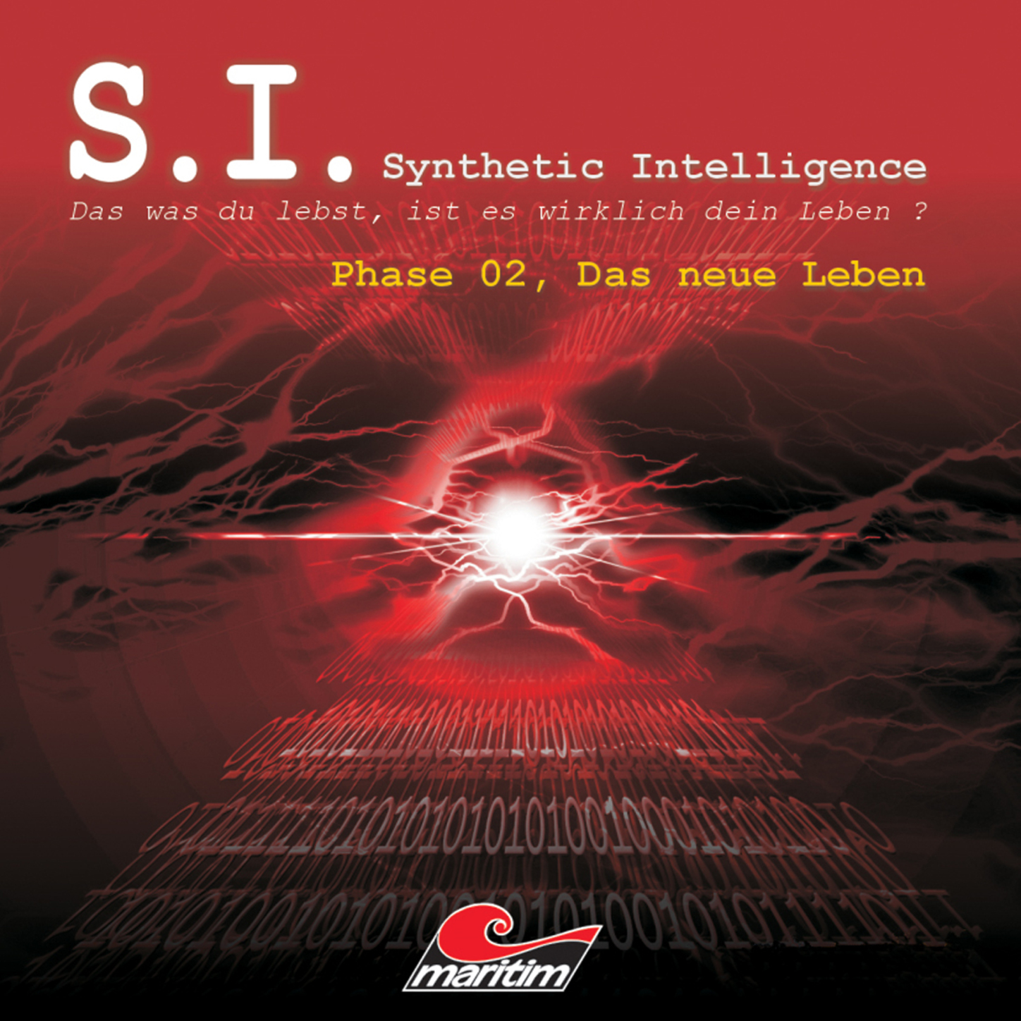 Обложка книги «S.I. - Synthetic Intelligence, Phase 2: Das neue Leben»