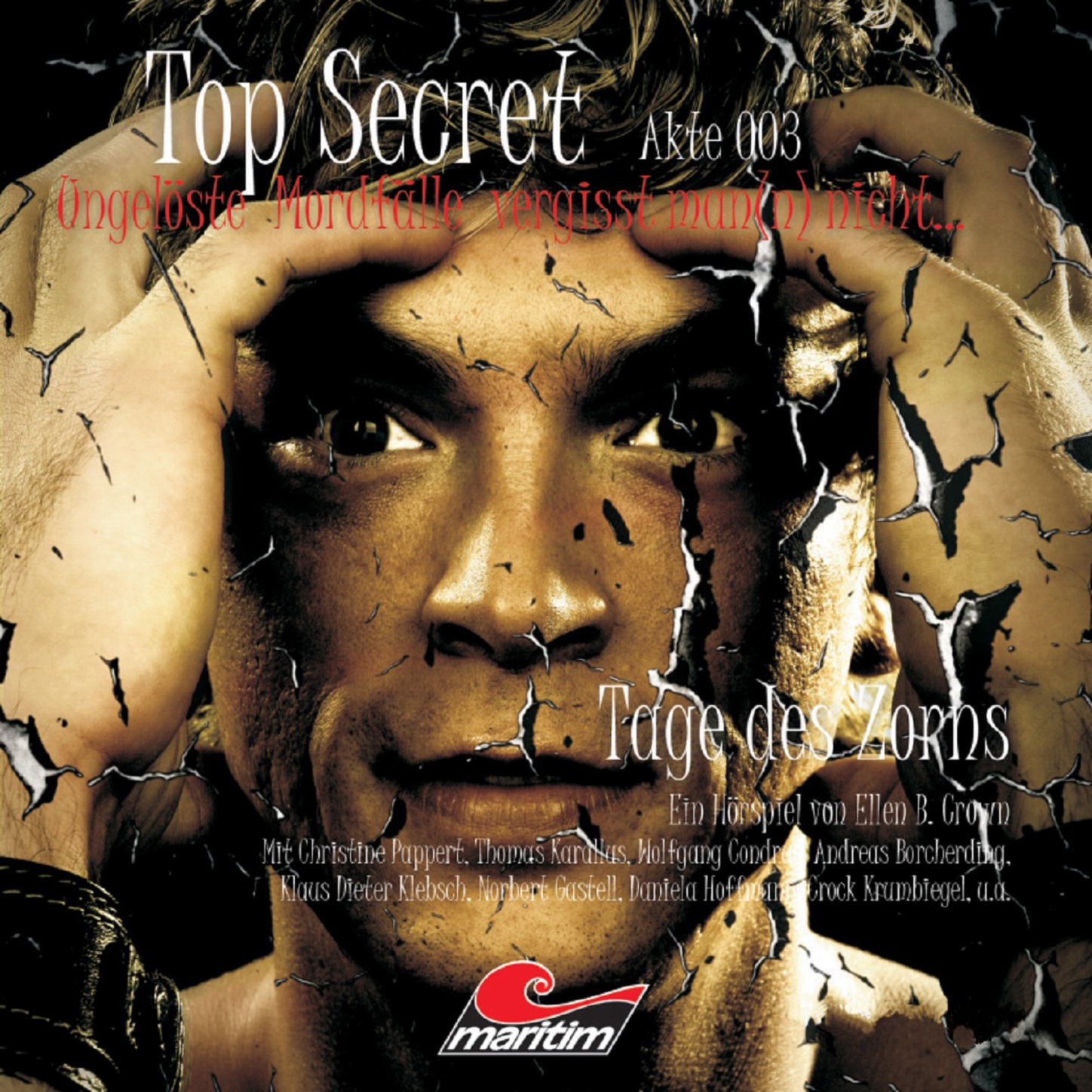 Обложка книги «Top Secret, Akte 3: Tage des Zorns»