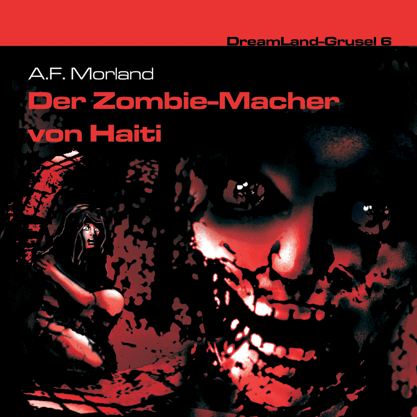 Обложка книги «Dreamland Grusel, Folge 6: Der Zombie-Macher von Haiti»