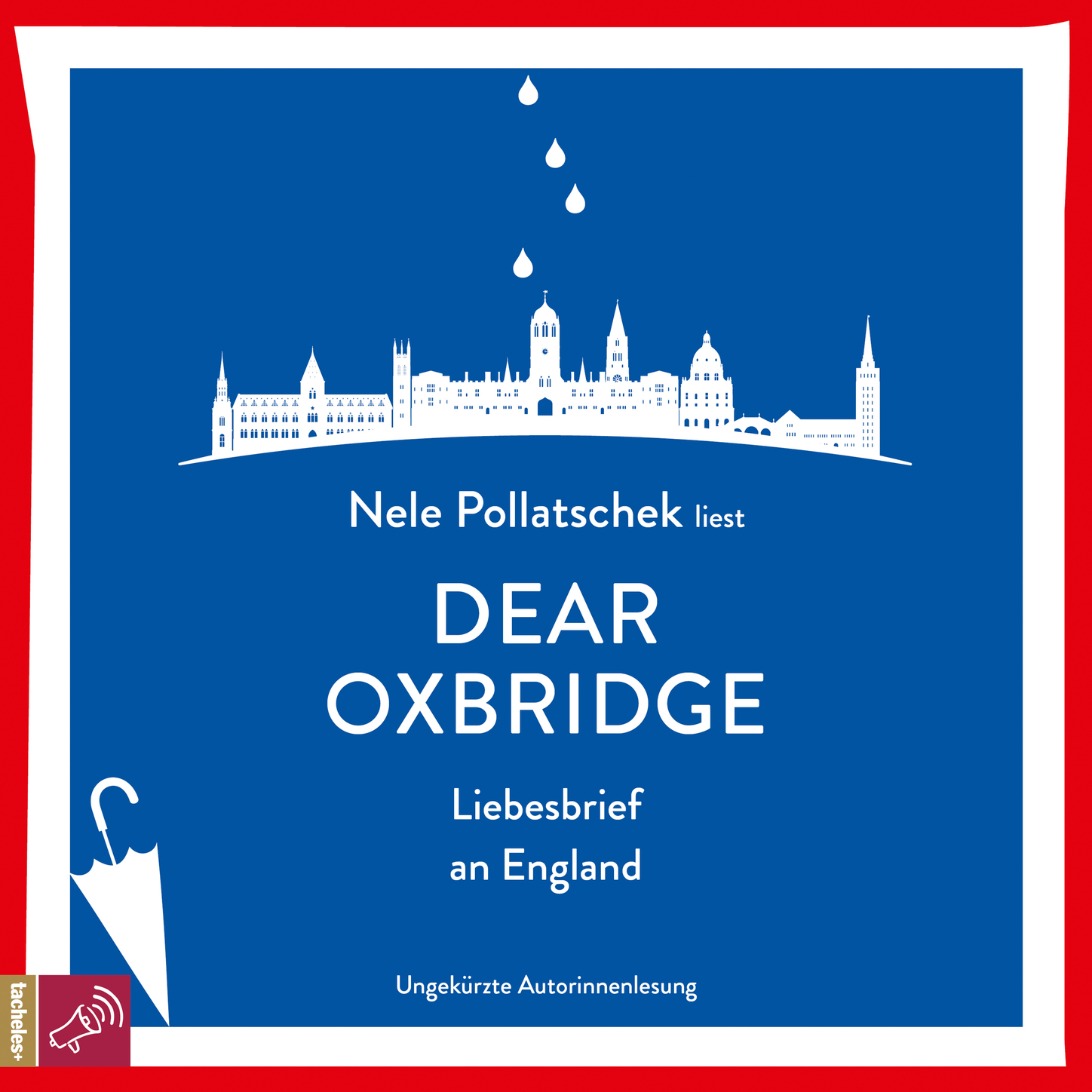 Обложка книги «Dear Oxbridge - Liebesbrief an England»