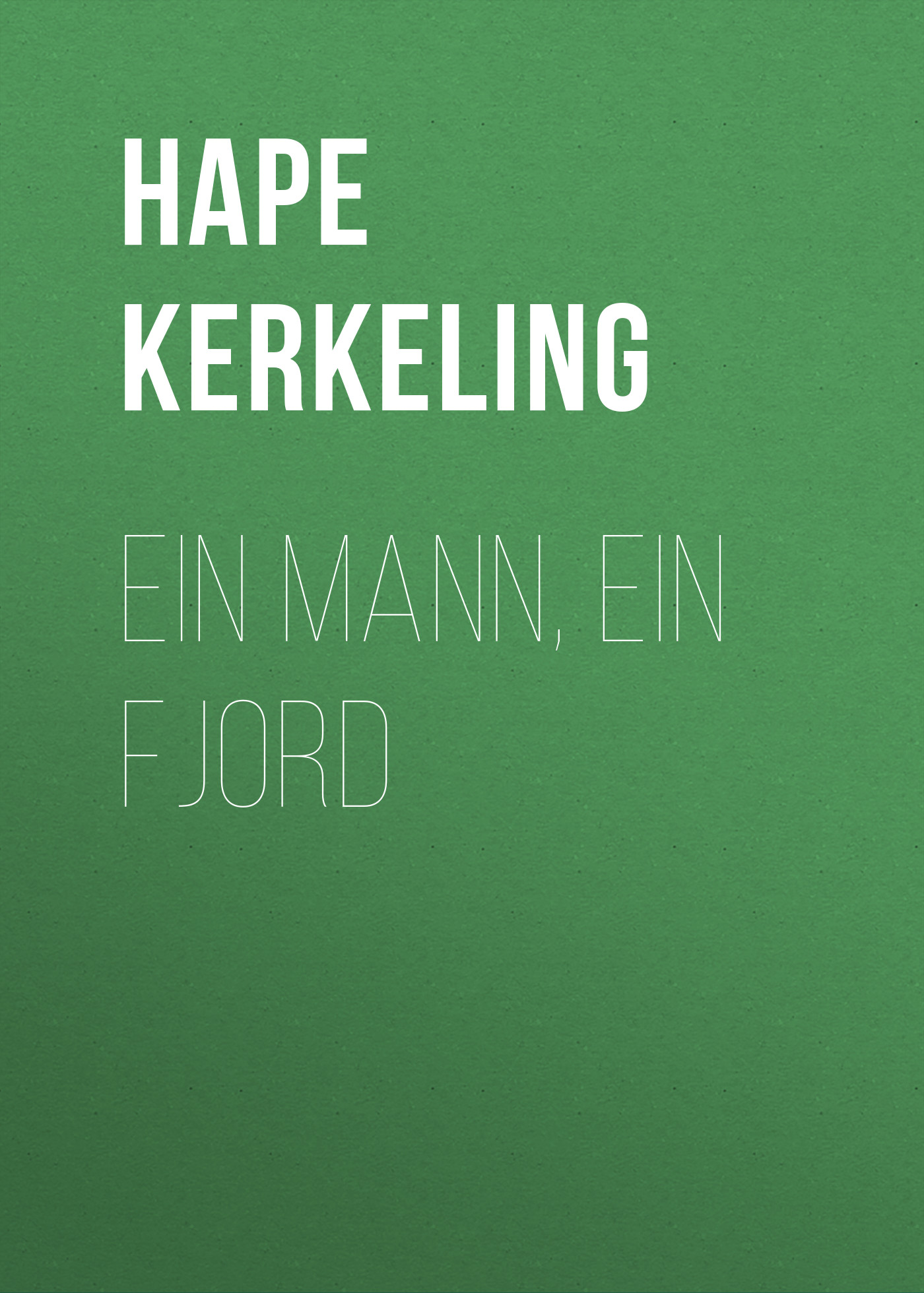 Обложка книги «Ein Mann, ein Fjord»