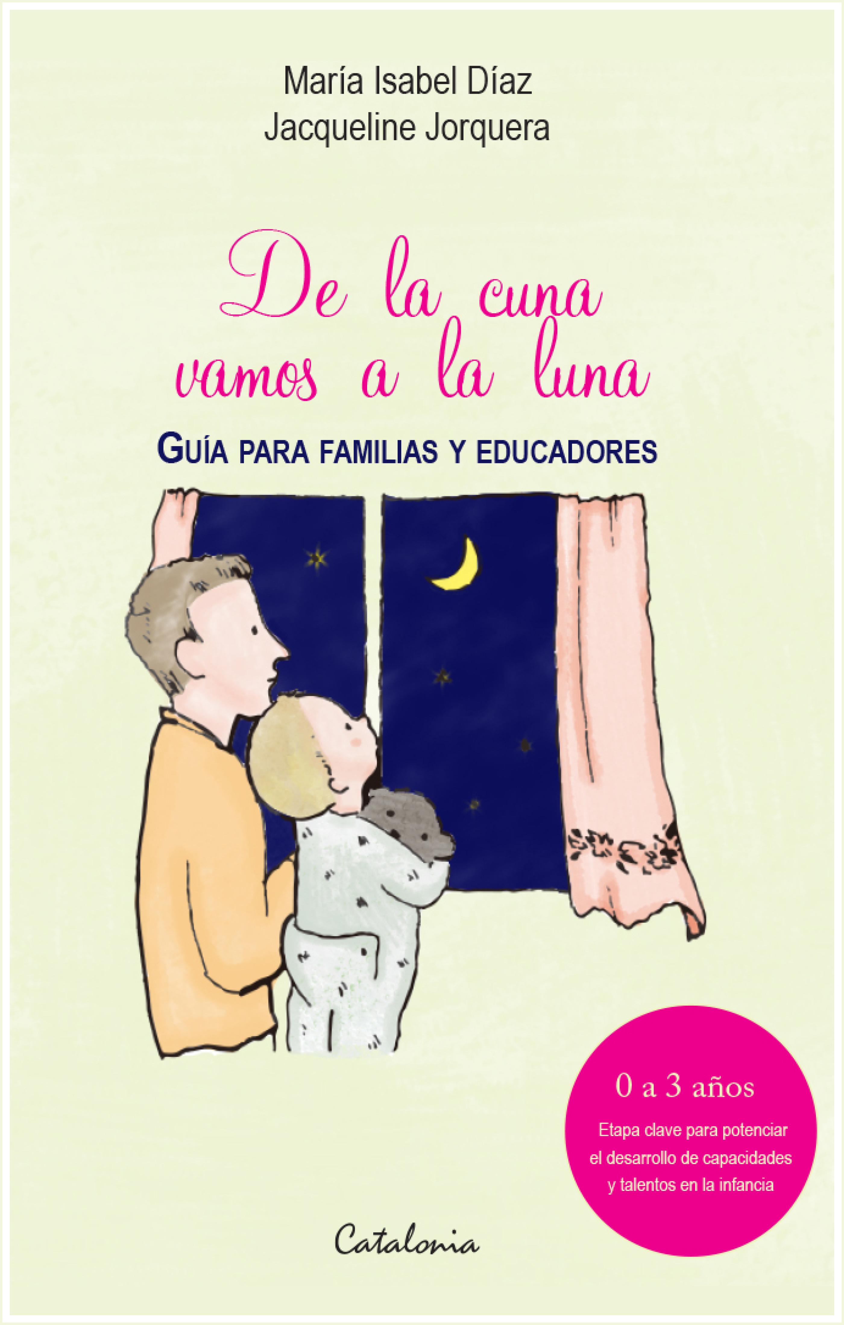 Обложка книги «De la cuna vamos a la luna»