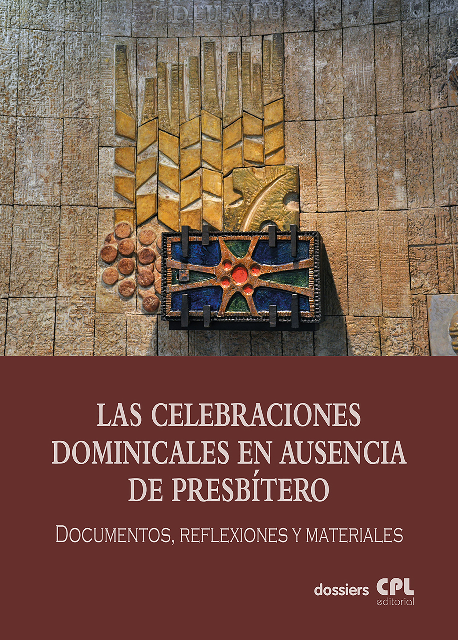 Обложка книги «Las Celebraciones Dominicales en ausencia de presbítero»