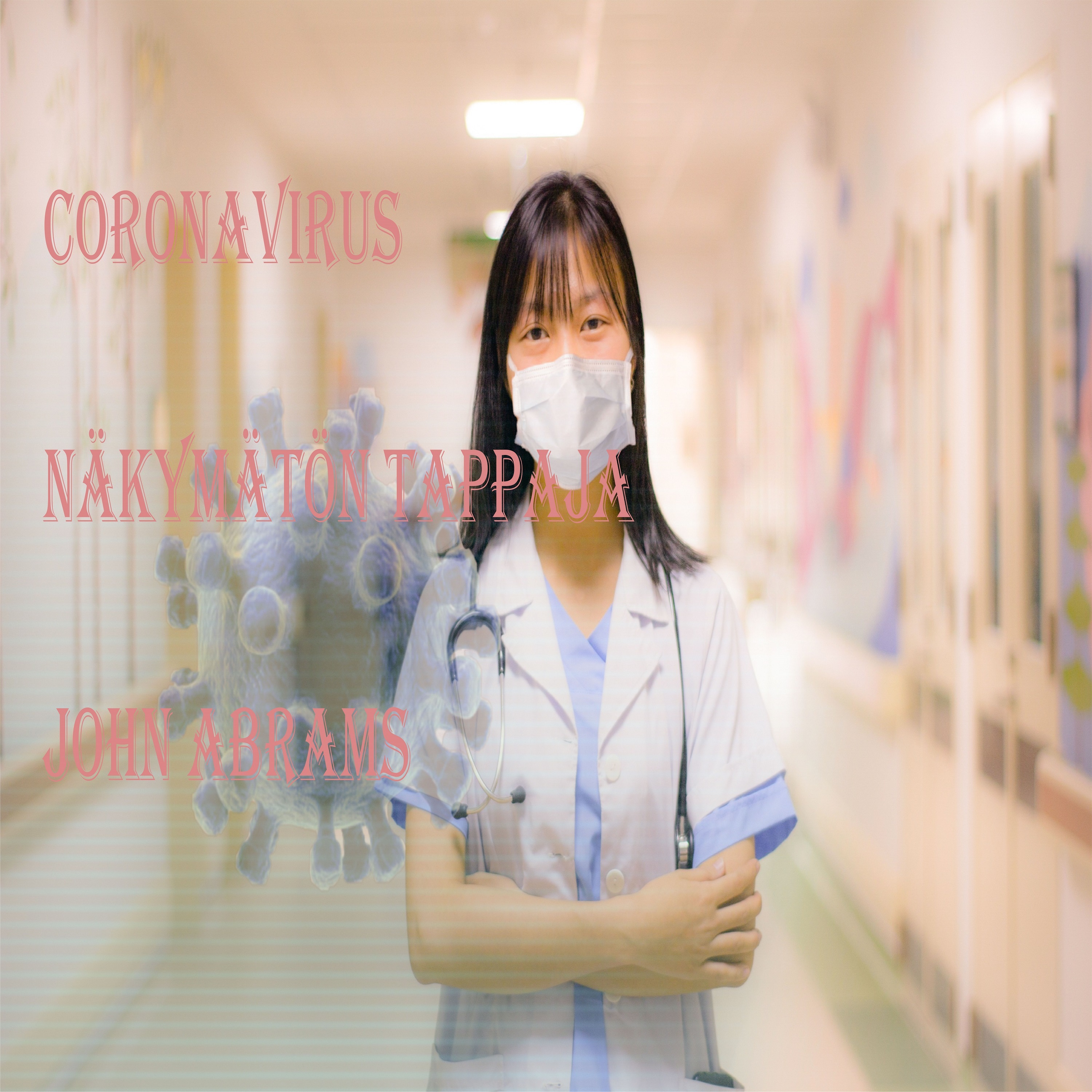 Обложка книги «Coronavirus Näkymätön Killer»