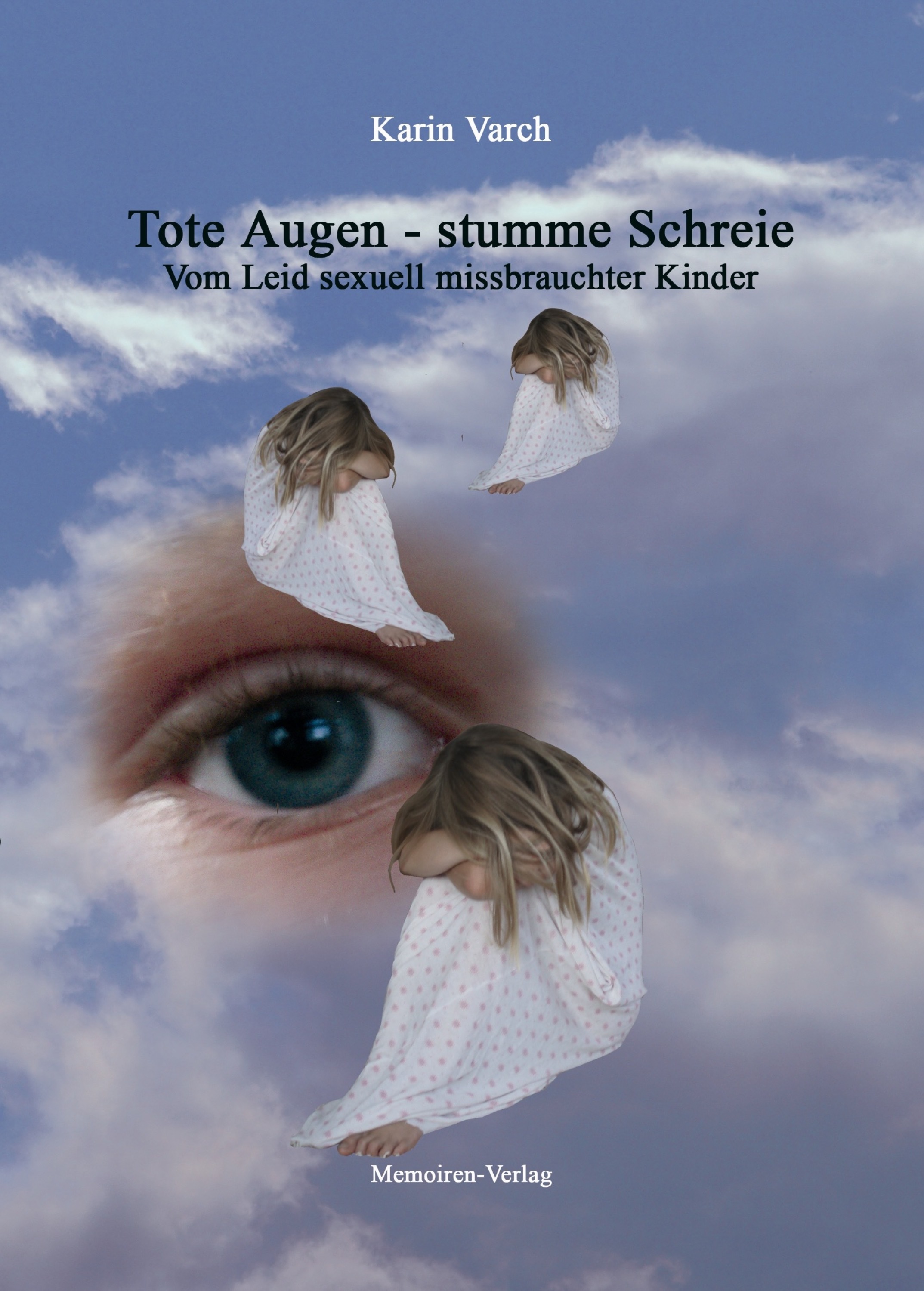 Обложка книги «Tote Augen – stumme Schreie»