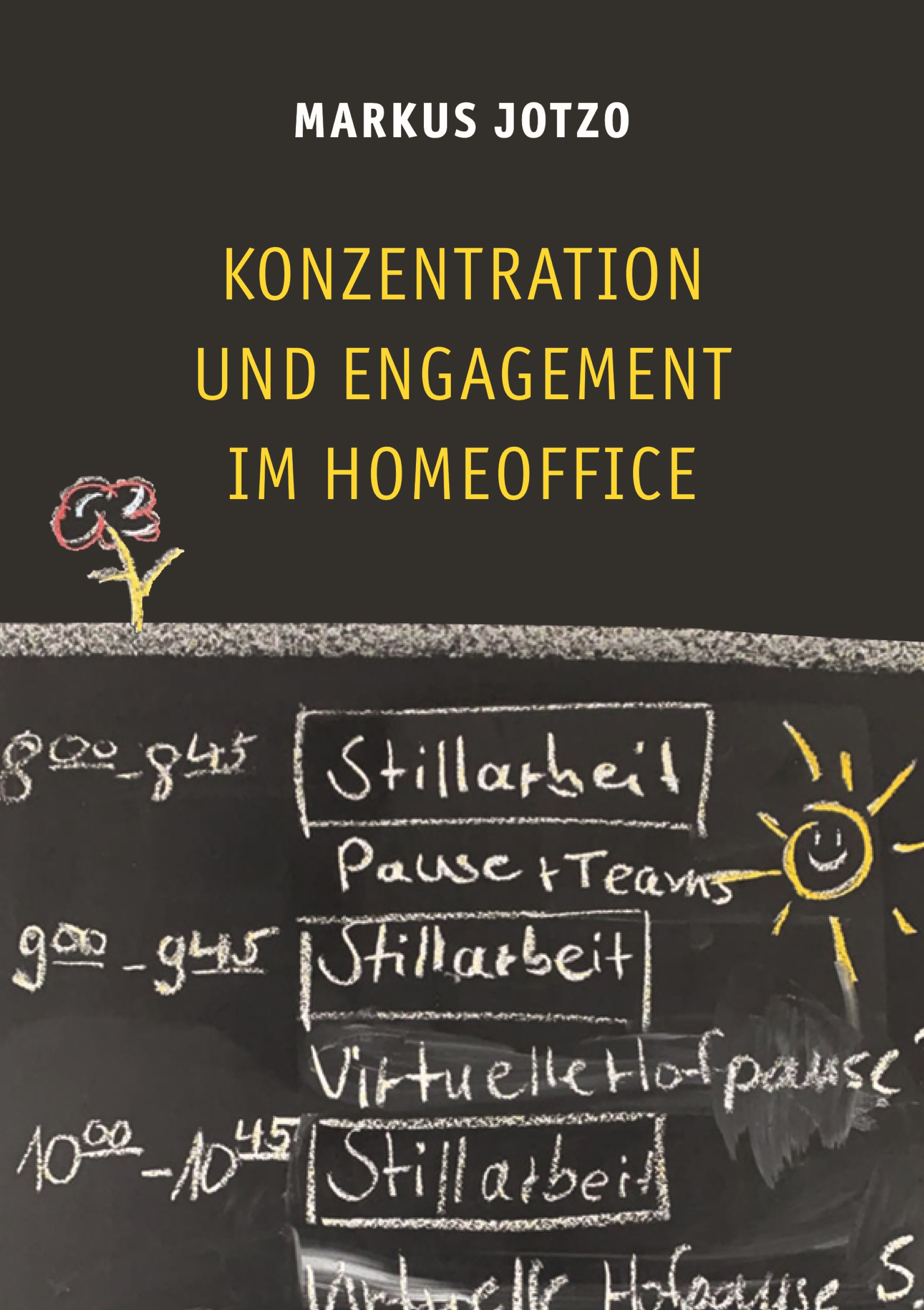 Обложка книги «Konzentration und Engagement im Homeoffice»