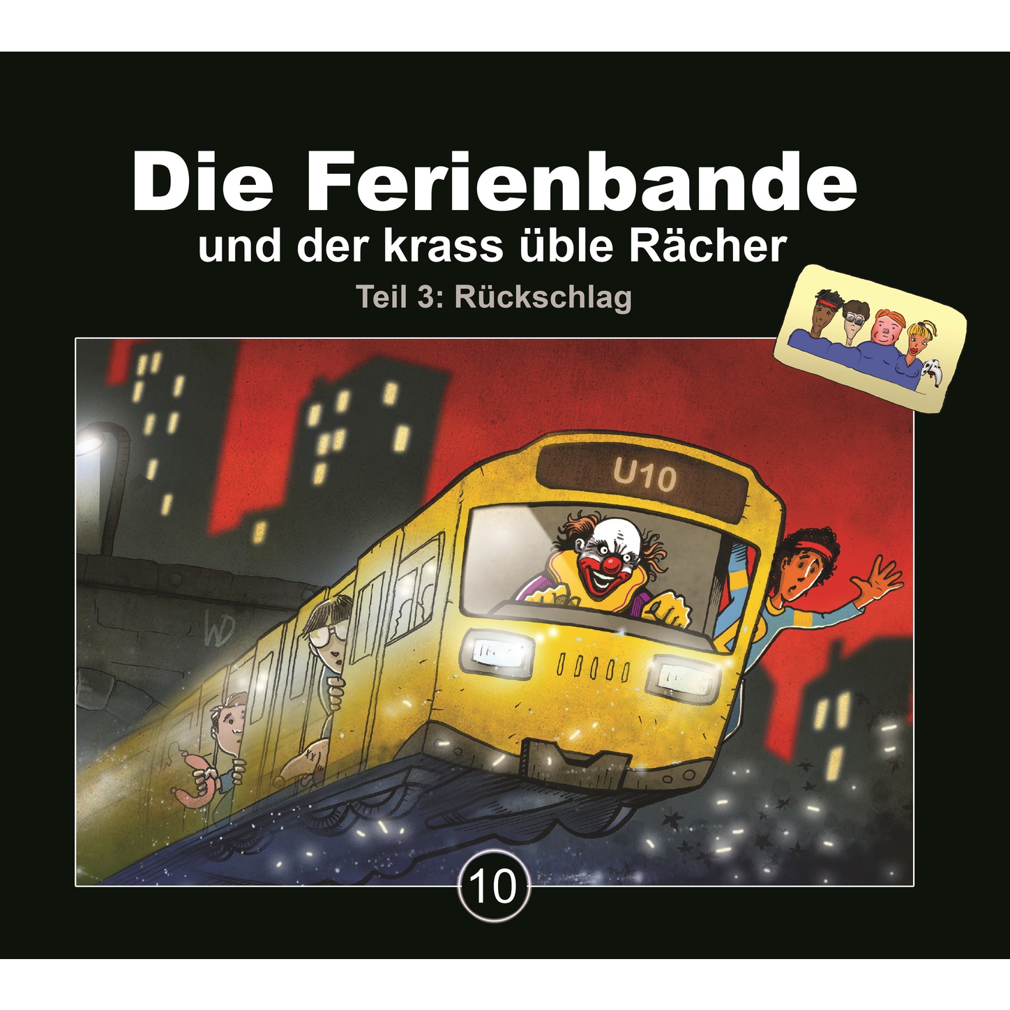 Обложка книги «Die Ferienbande, Folge 10: Die Ferienbande und der krass üble Rächer - Teil 3: Rückschlag»