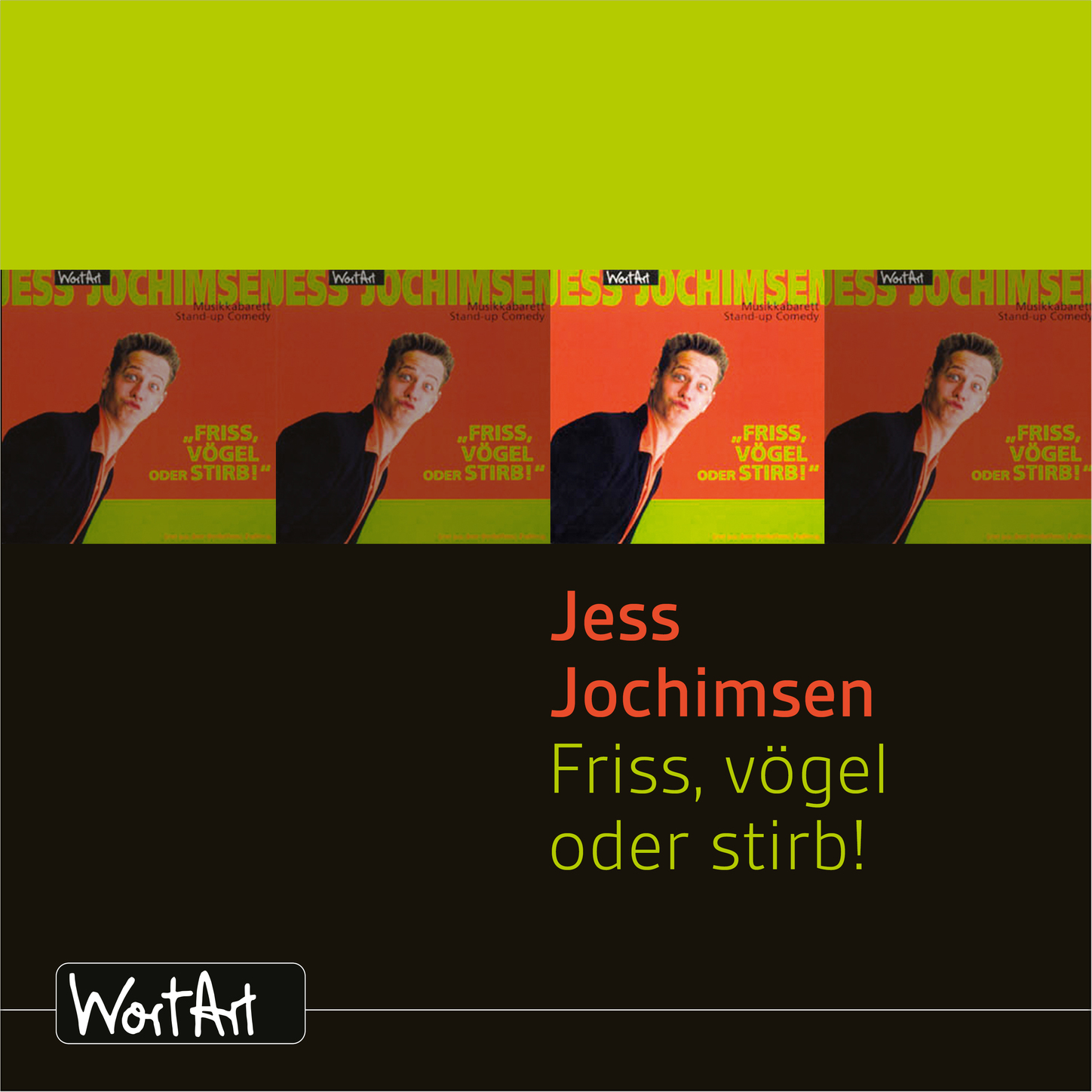Обложка книги «Jess Jochimsen, Friss, vögel oder stirb!»