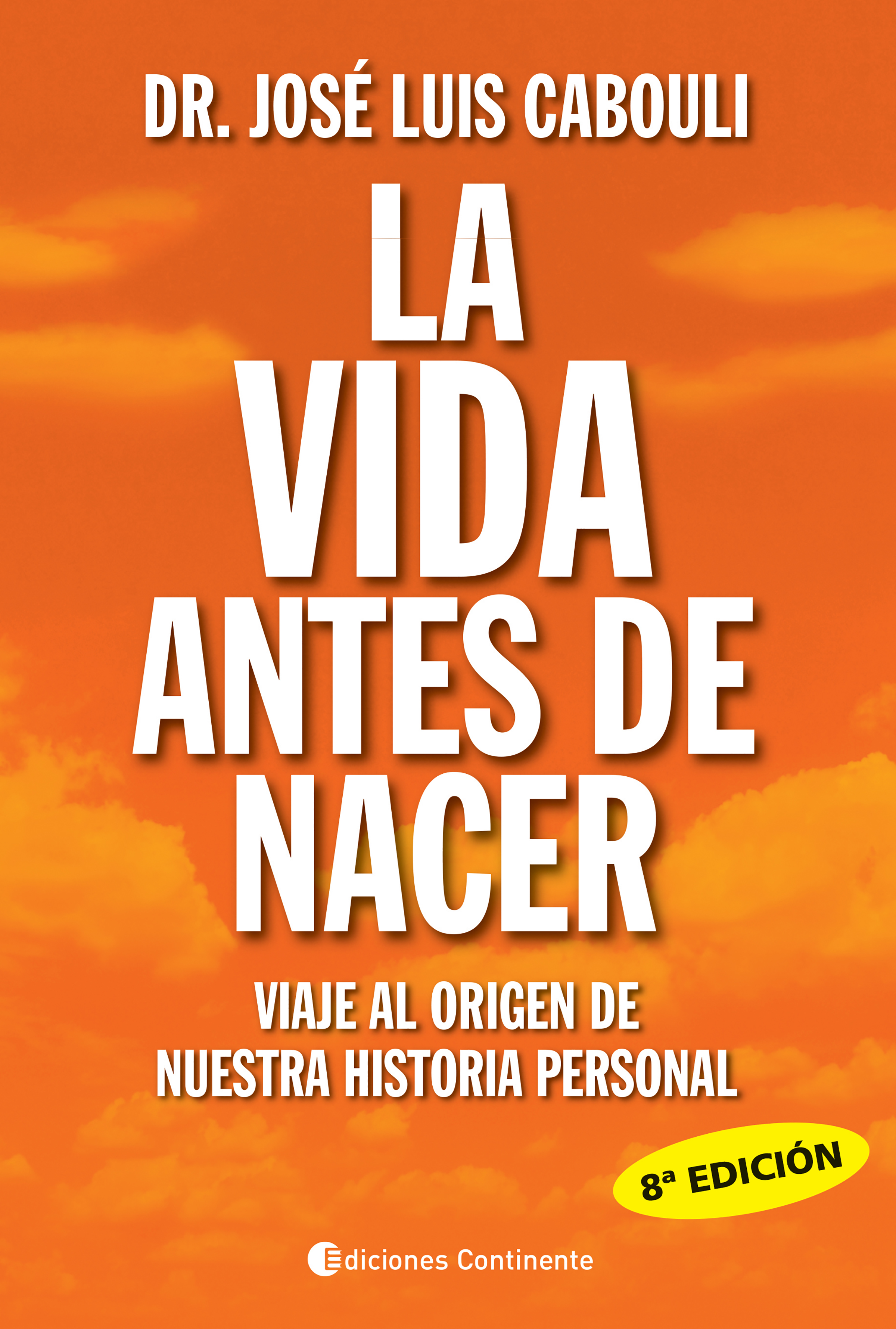 Обложка книги «La vida antes de nacer»